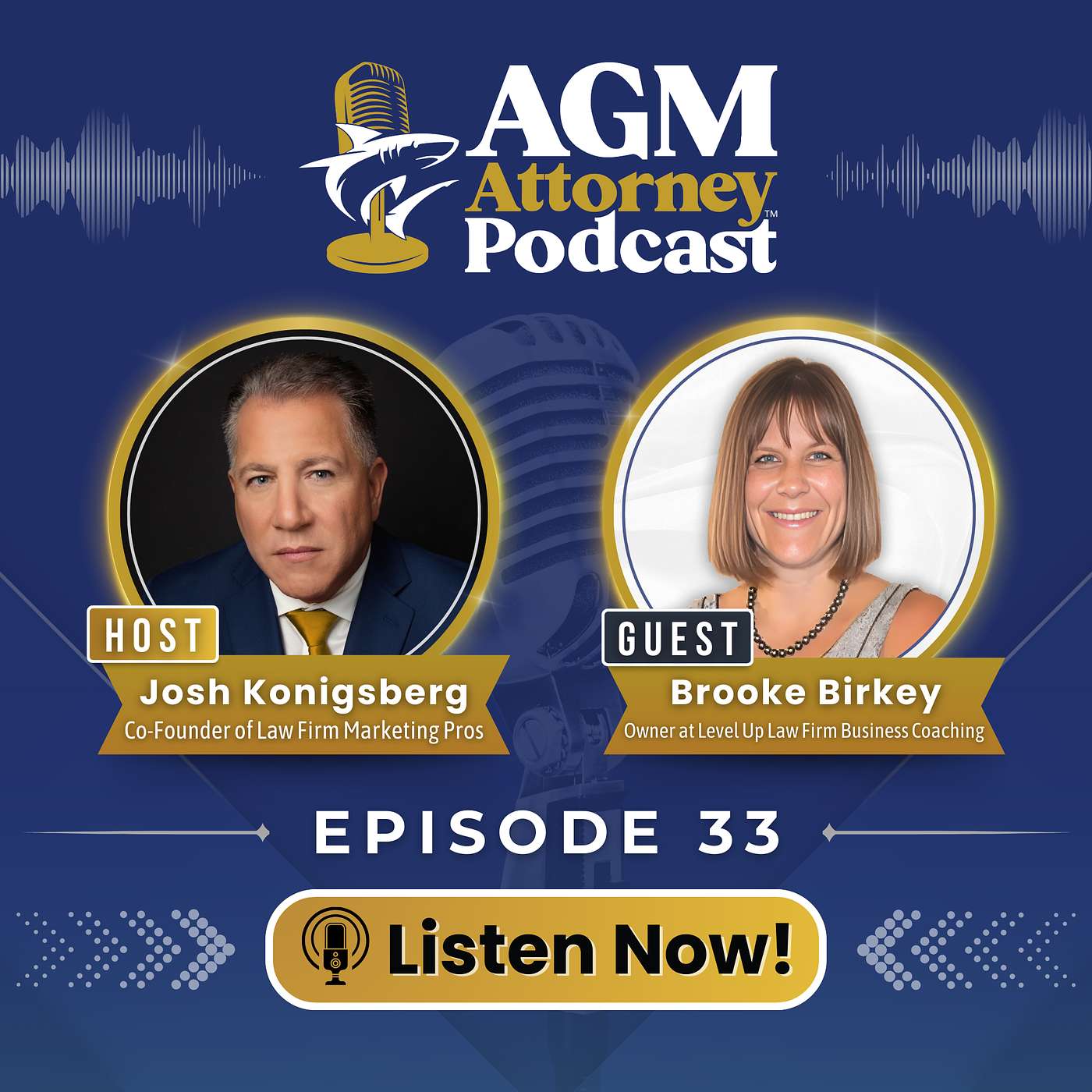 Episode 33 - Guest Brooke Birkey, "Why Law Firm Intake Training Doubles Retention" Episode 33 - Guest Brooke Birkey, "Why Law Firm Intake Training Doubles Retention"