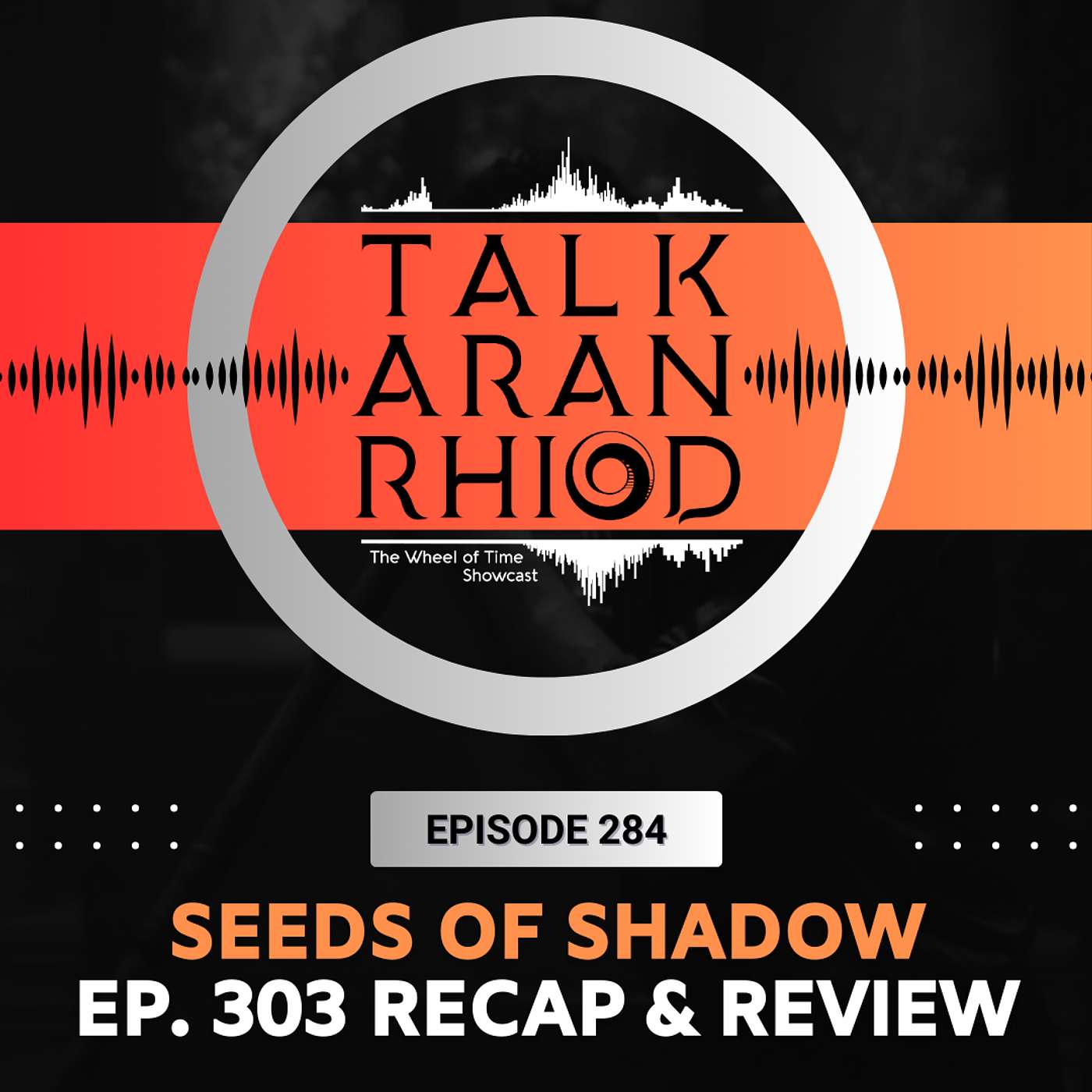 Seeds of Shadow (Spoiler Free Recap & Review Ep. 303)