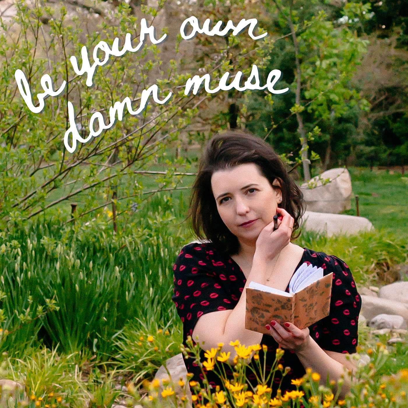 Be Your Own Damn Muse