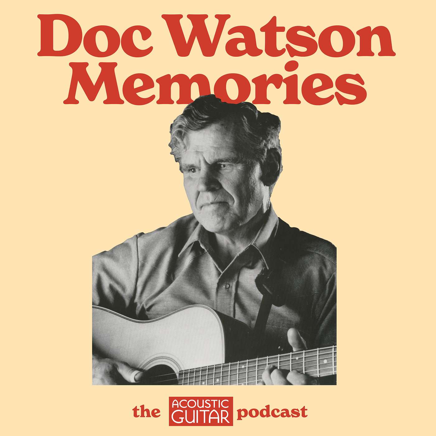 Doc Watson Memories