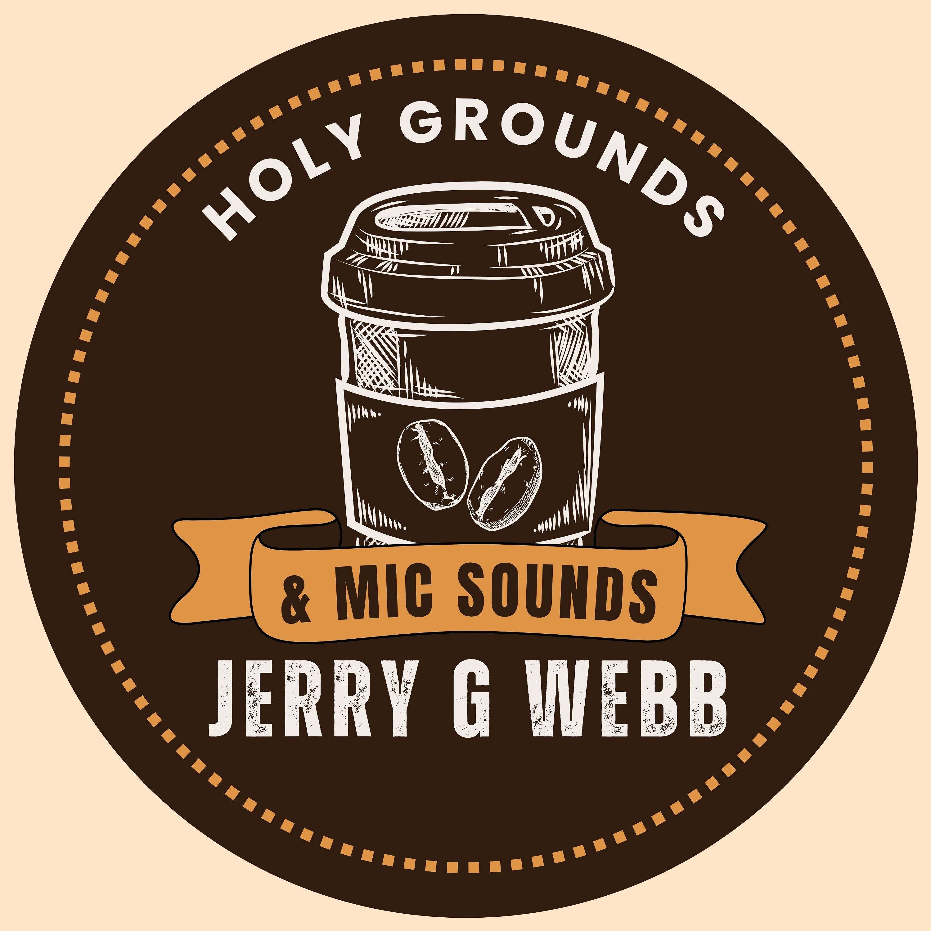 Holy Grounds & Mic Sounds