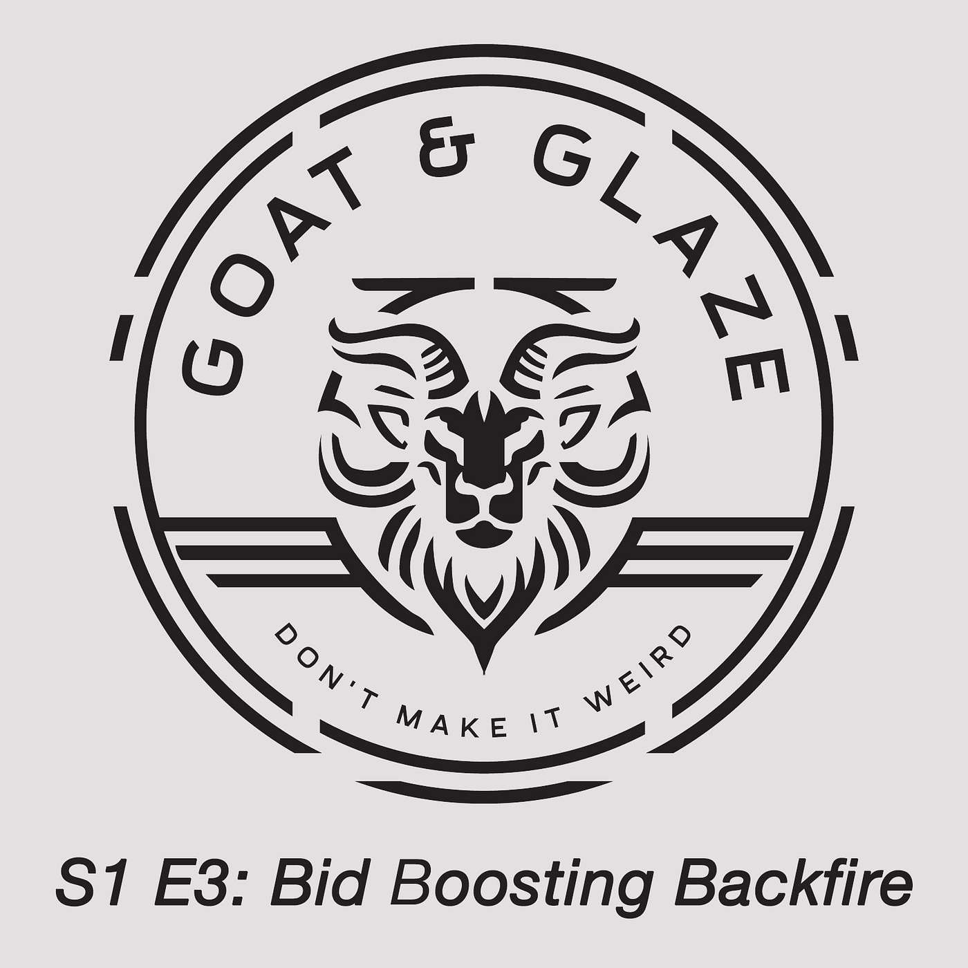 Bid Boosting Backfire episode artwork