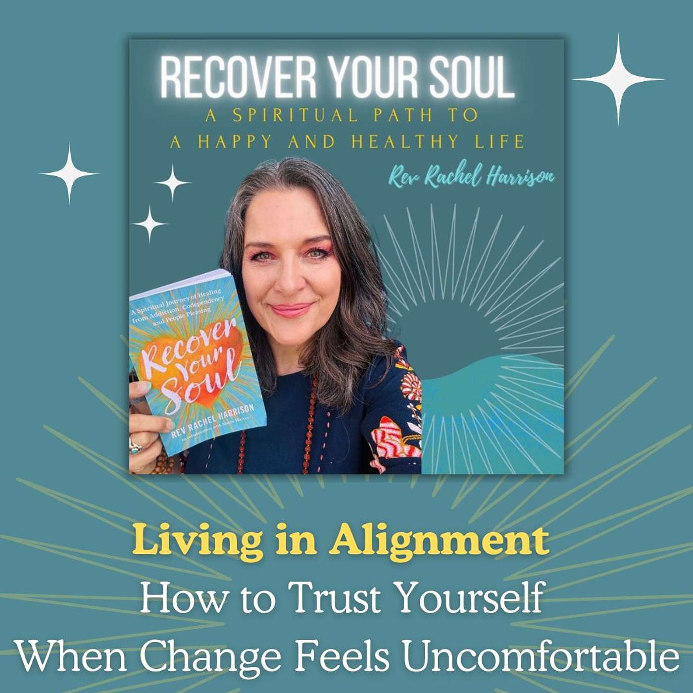 Living in Alignment: How to Trust Yourself When Change Feels Uncomfortable episode artwork
