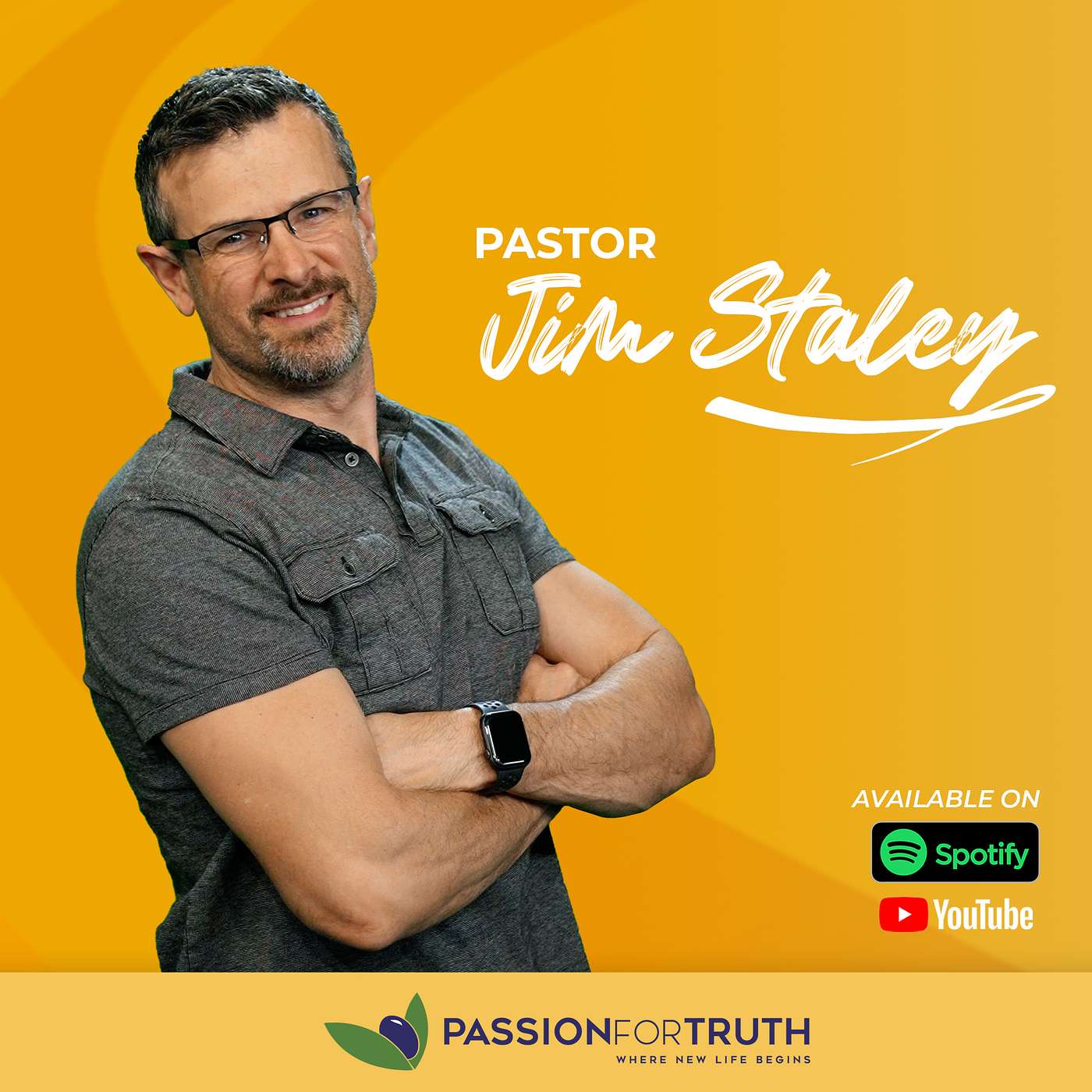 Passion for Truth Podcast with Jim Staley