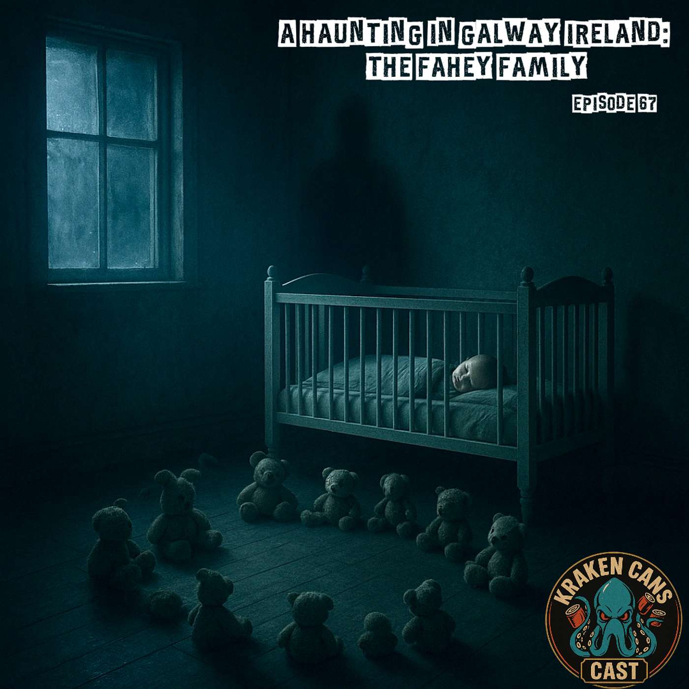 Ep. 67 A Haunting in Galway Ireland: The Fahey Family Ep. 67 A Haunting in Galway Ireland: The Fahey Family