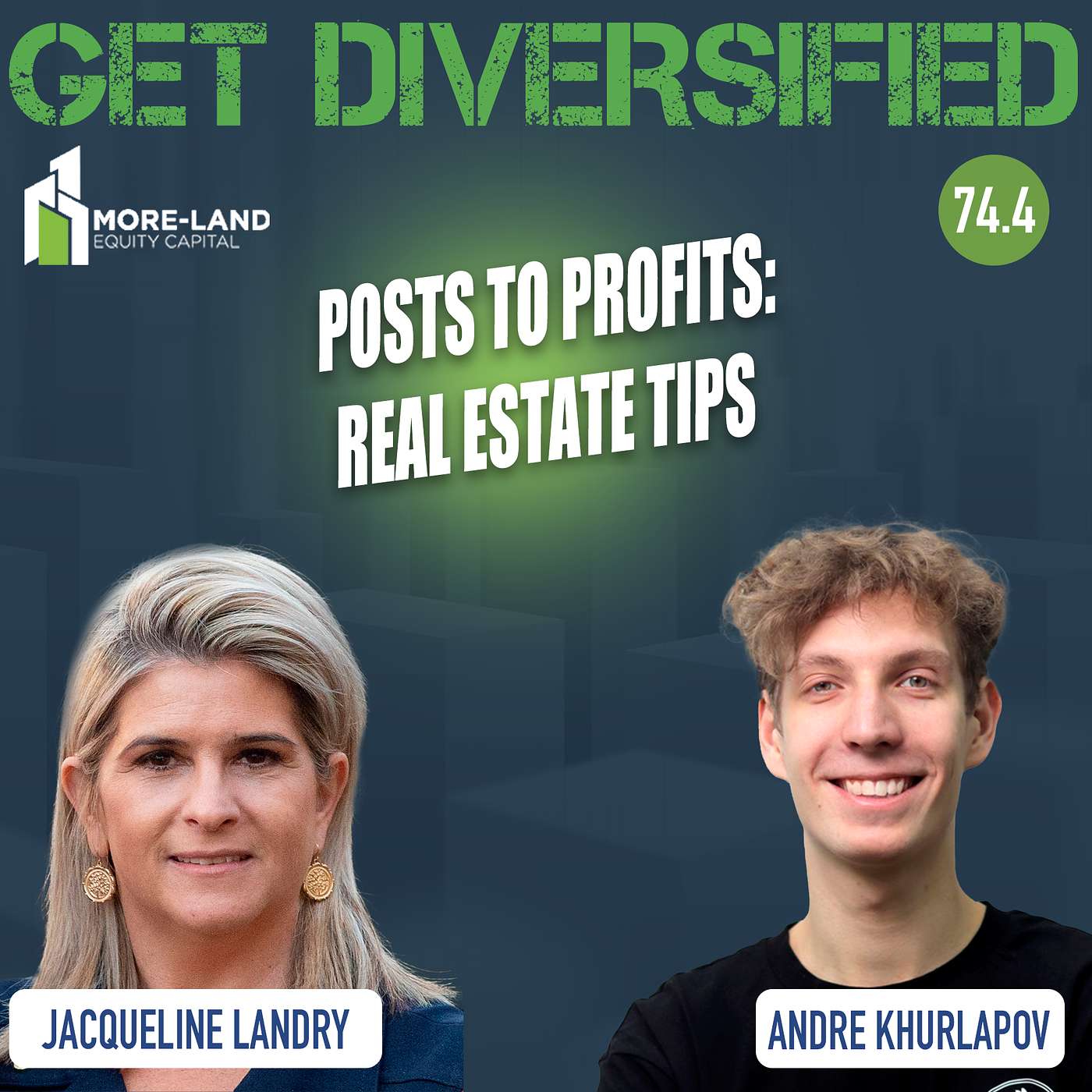 EP#74.4 | Posts to Profits: Real Estate Tips | Andre Khurlapov episode artwork