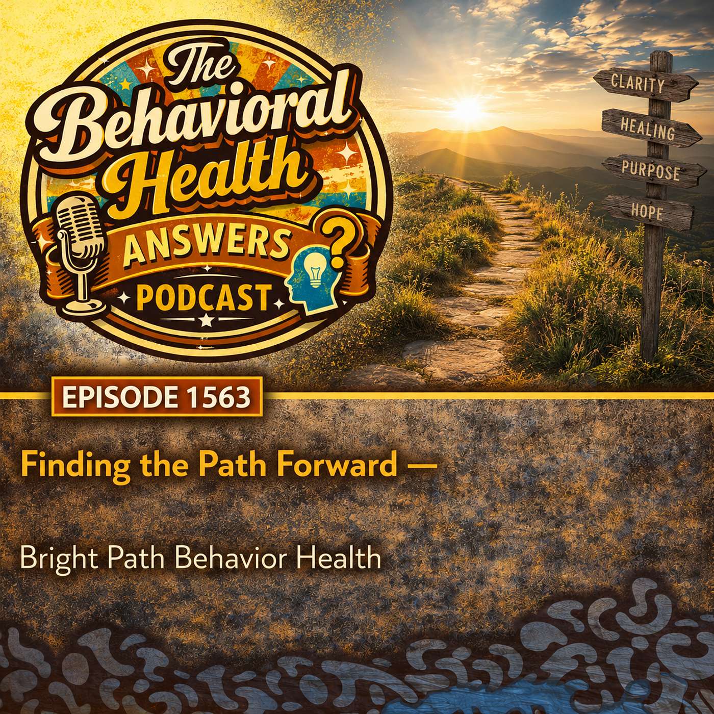 Episode 1563: Finding the Path Forward | Bright Path Behavior Health episode artwork