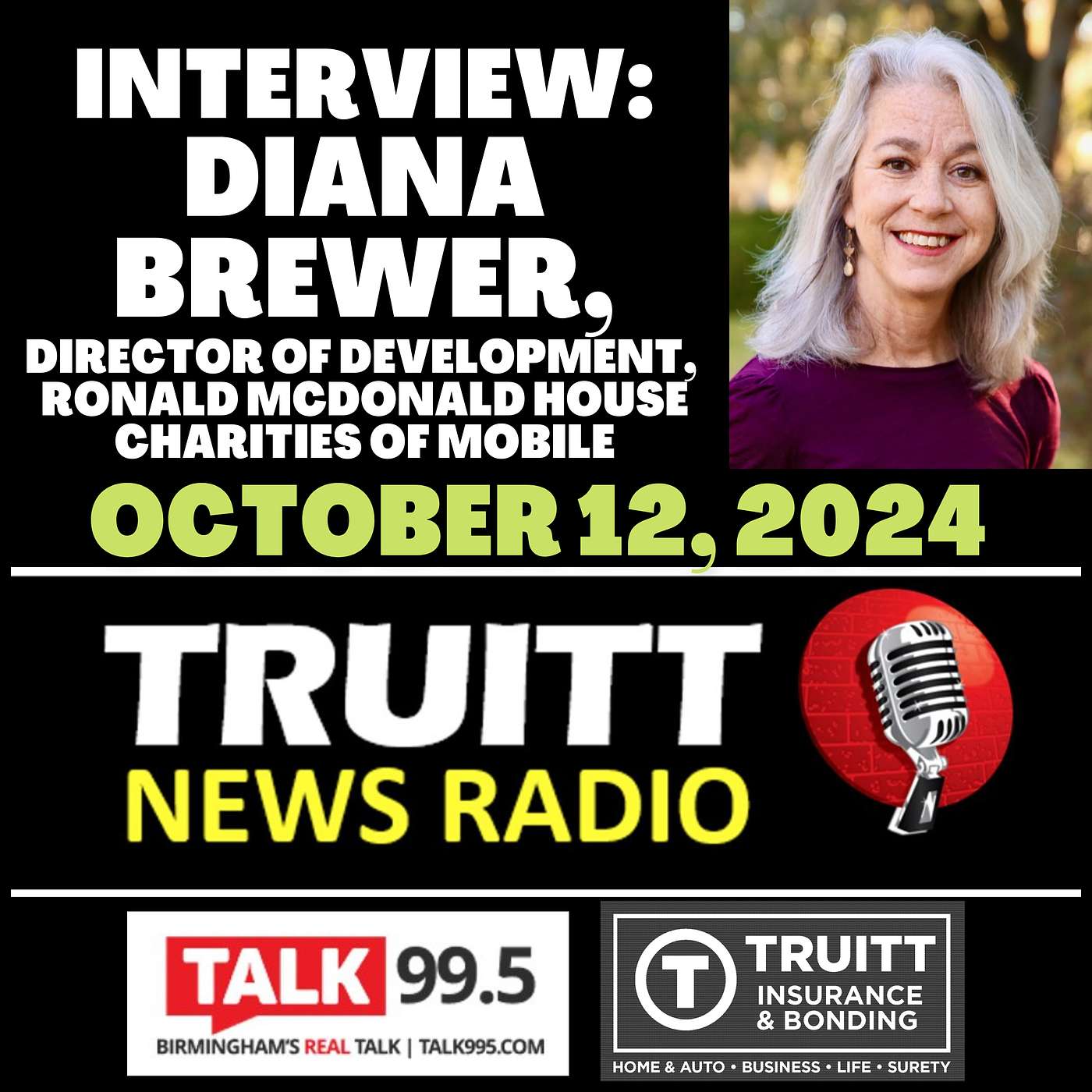 INTERVIEW: Diana Brewer (Director of Development, Ronald McDonald House Charities of Mobile) from our October 12, 2024 TRUITT NEWS RADIO SHOW