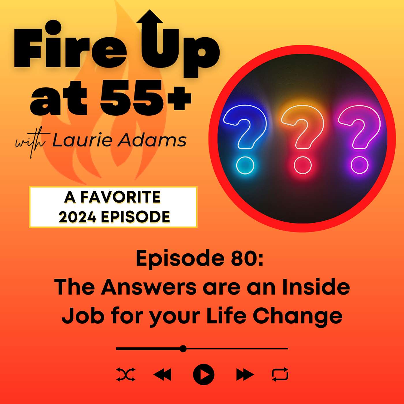 80. The Answers are an Inside Job for your Life Change - A Favorite 2024 Episode