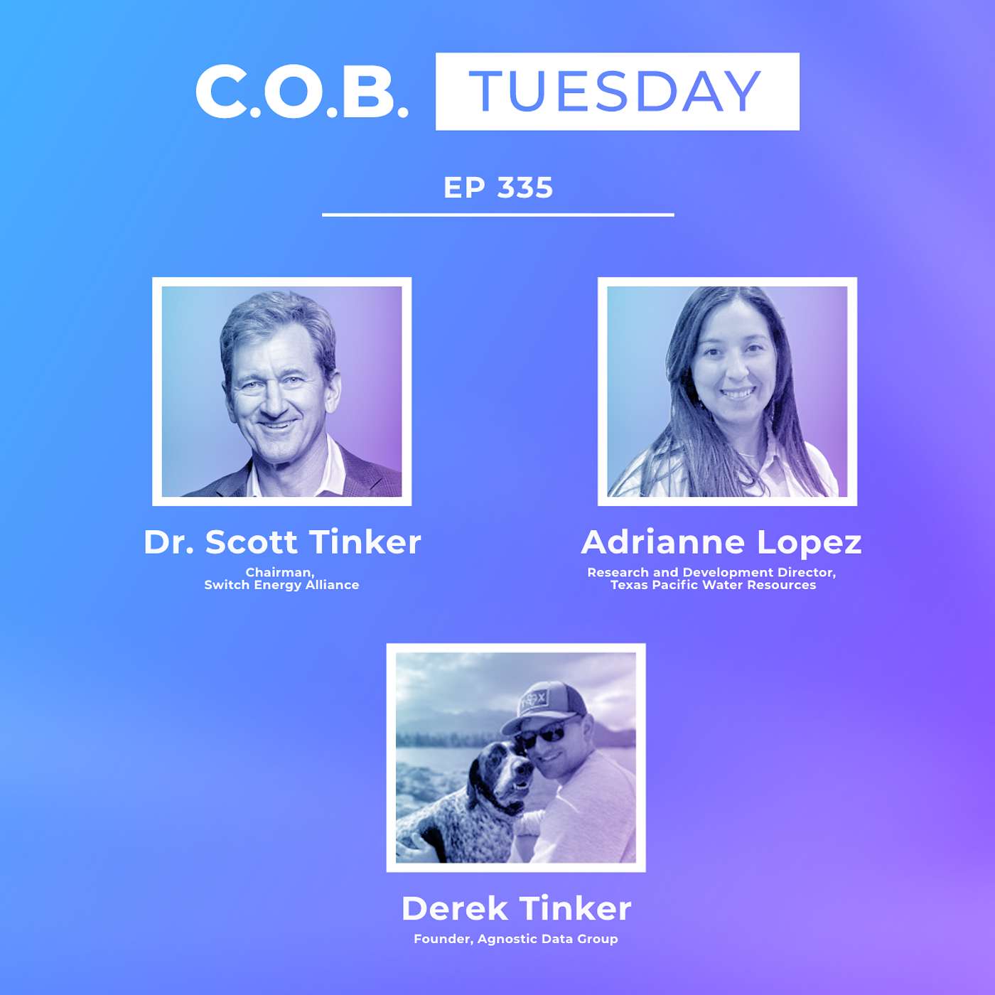 "Let The Water Flow Digitally As Well As Physically" – Adrianne Lopez, Dr. Scott Tinker, and Derek Tinker