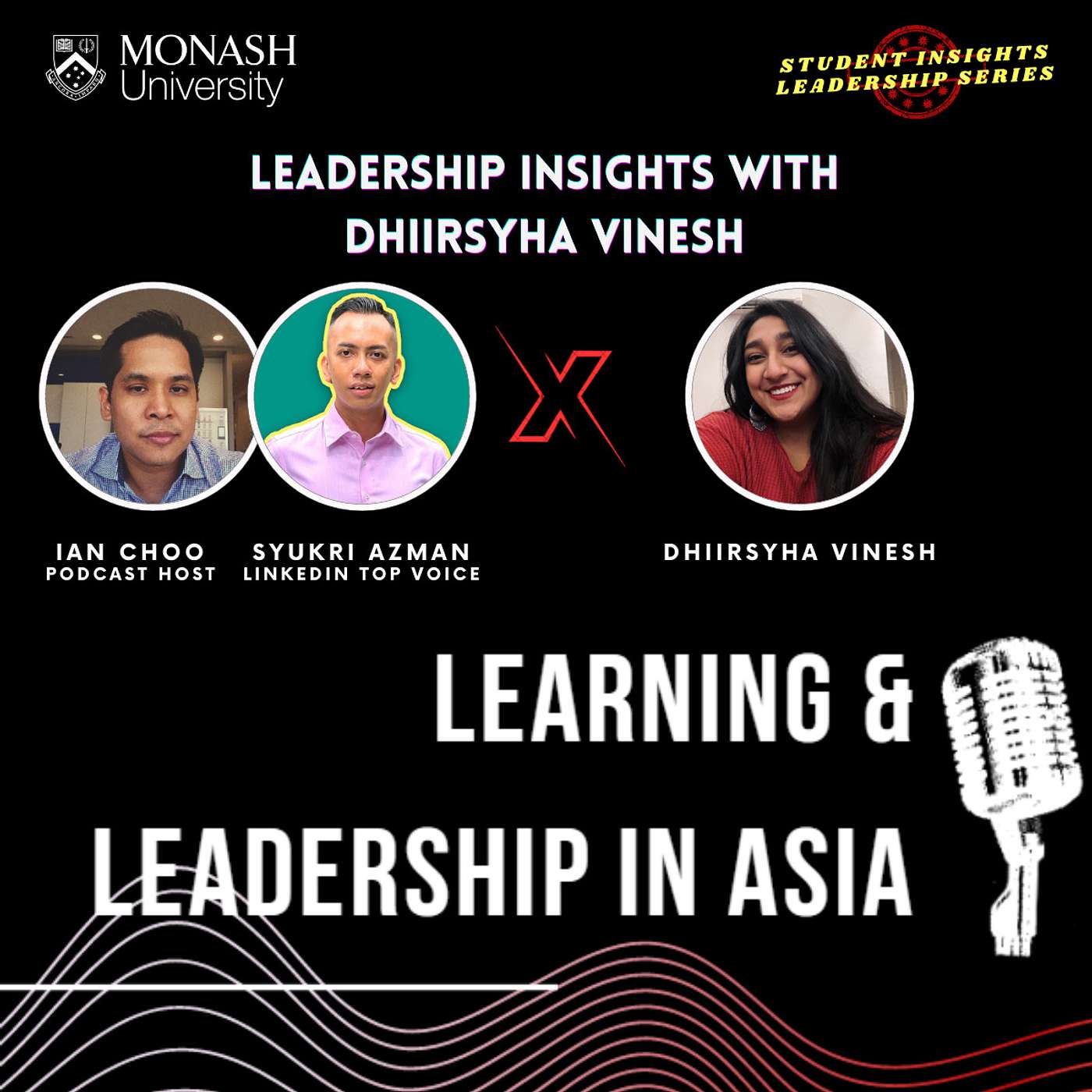 Monash Student Insights Leadership Series: With Dhiirsyha Vinesh