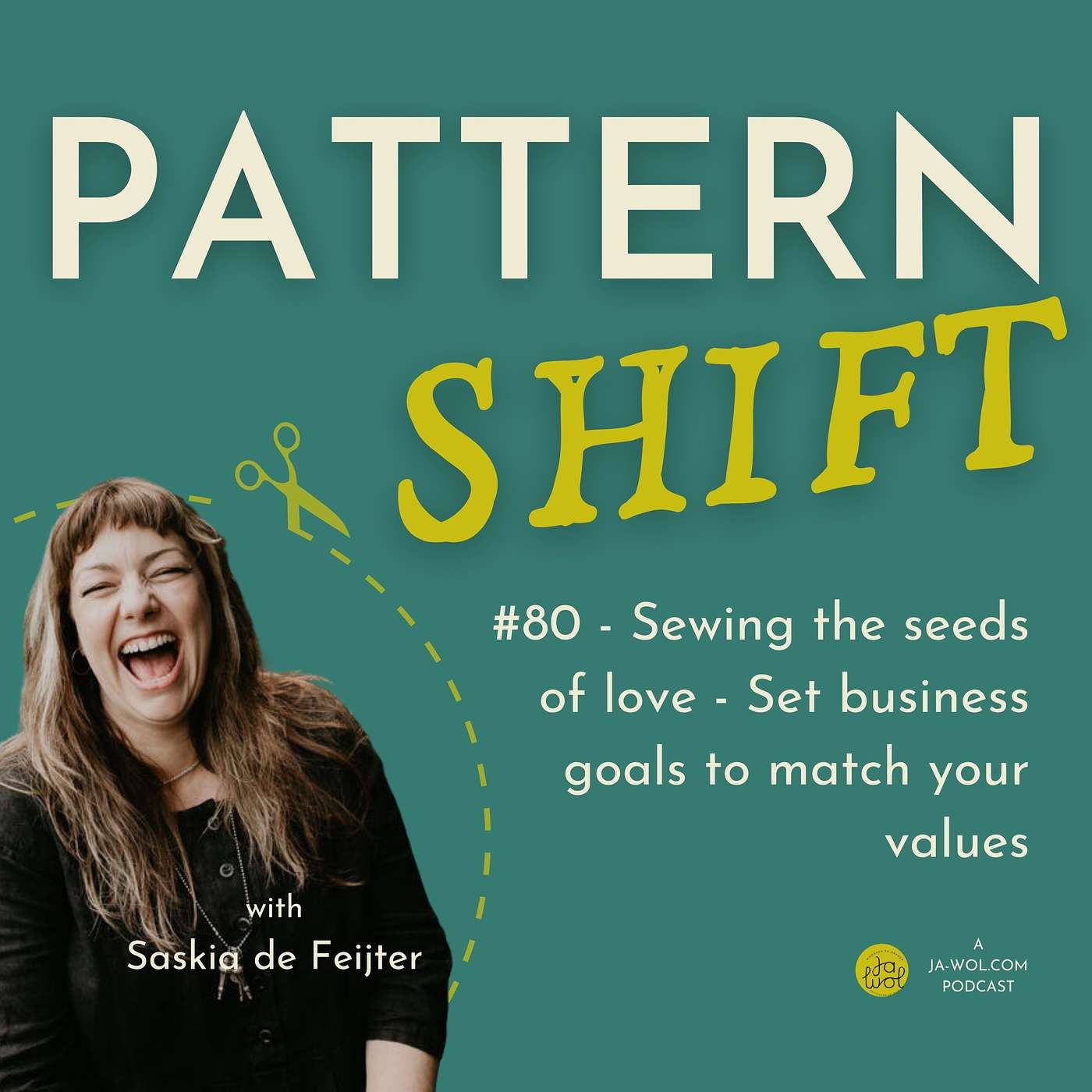 #80 - Sewing the Seeds of Love - Set Business Goals to Match Your Values