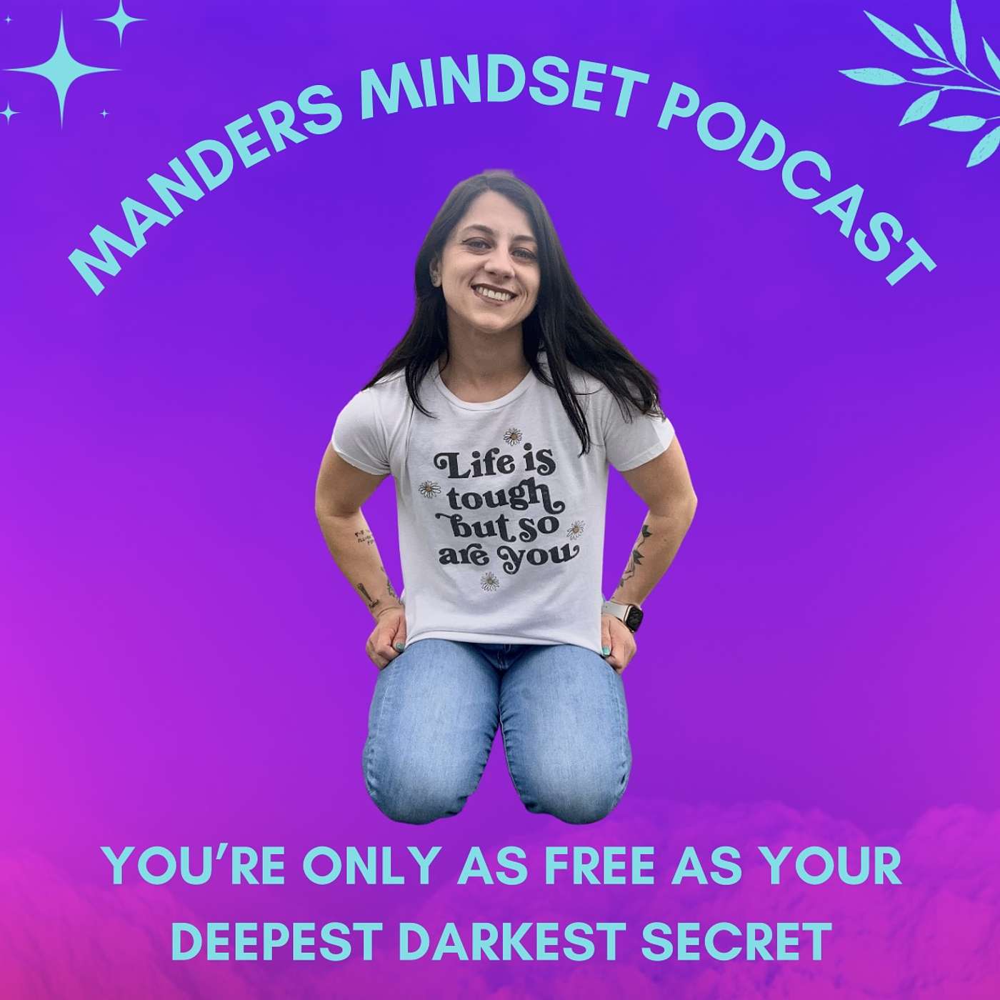 You Are Only As Free As Your Deepest Darkest Secret