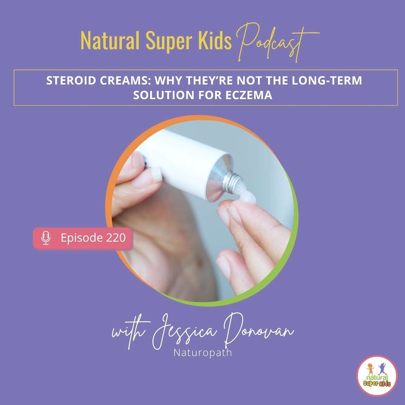 Natural Super Kids Podcast