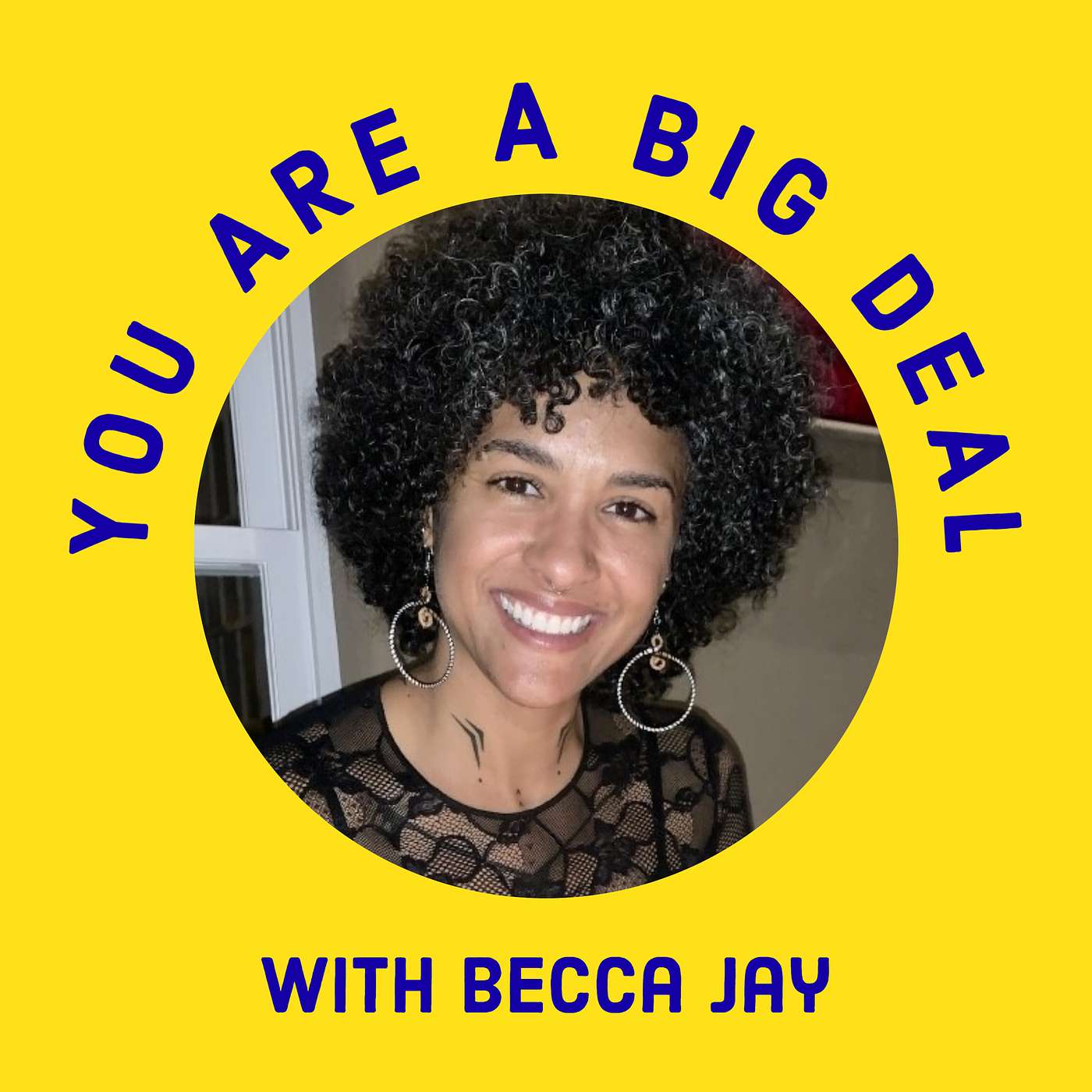 You Are A Big Deal with Becca Jay