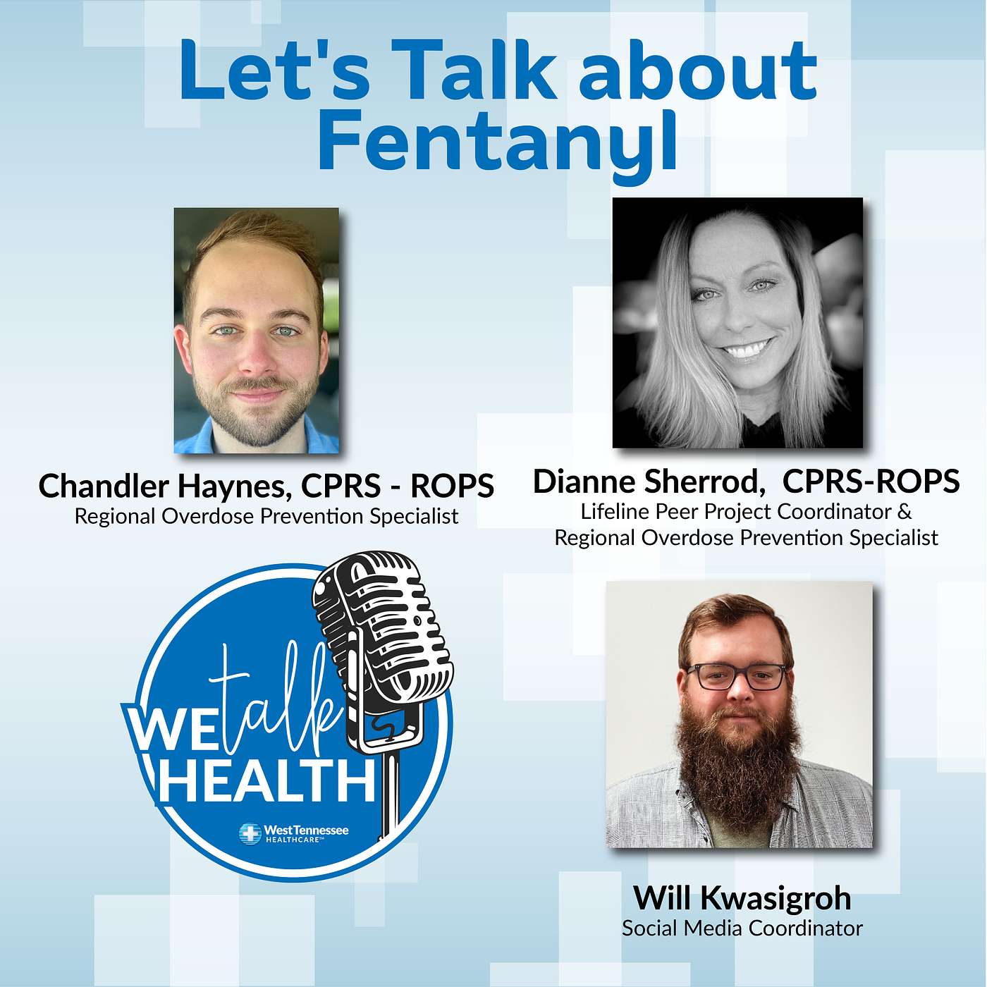 We Talk Health - Official Podcast of West Tennessee Healthcare