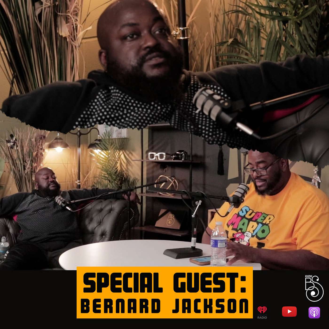 Know B.S. Podcast: Bernard Jackson Know B.S. Podcast: Bernard Jackson