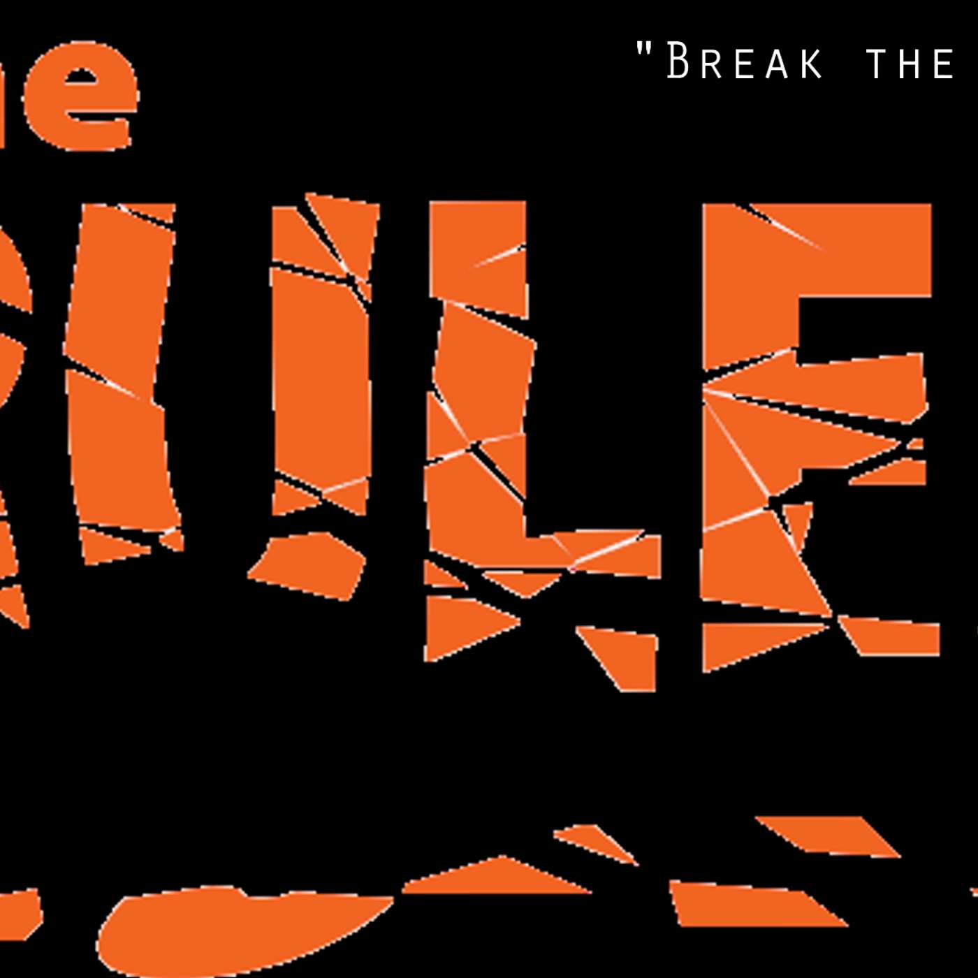 Rule-Breakers: 