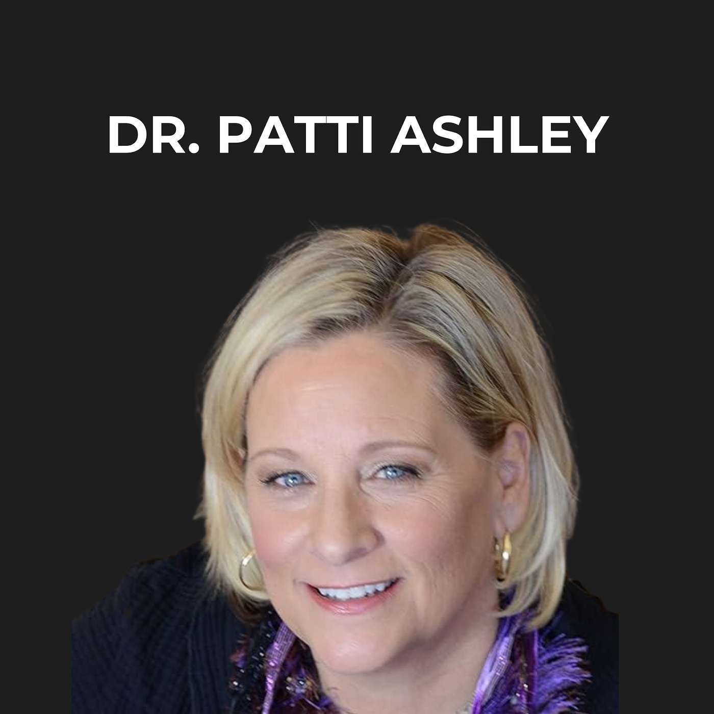 1- Healing Through Grief with Dr. Patti Ashley episode artwork