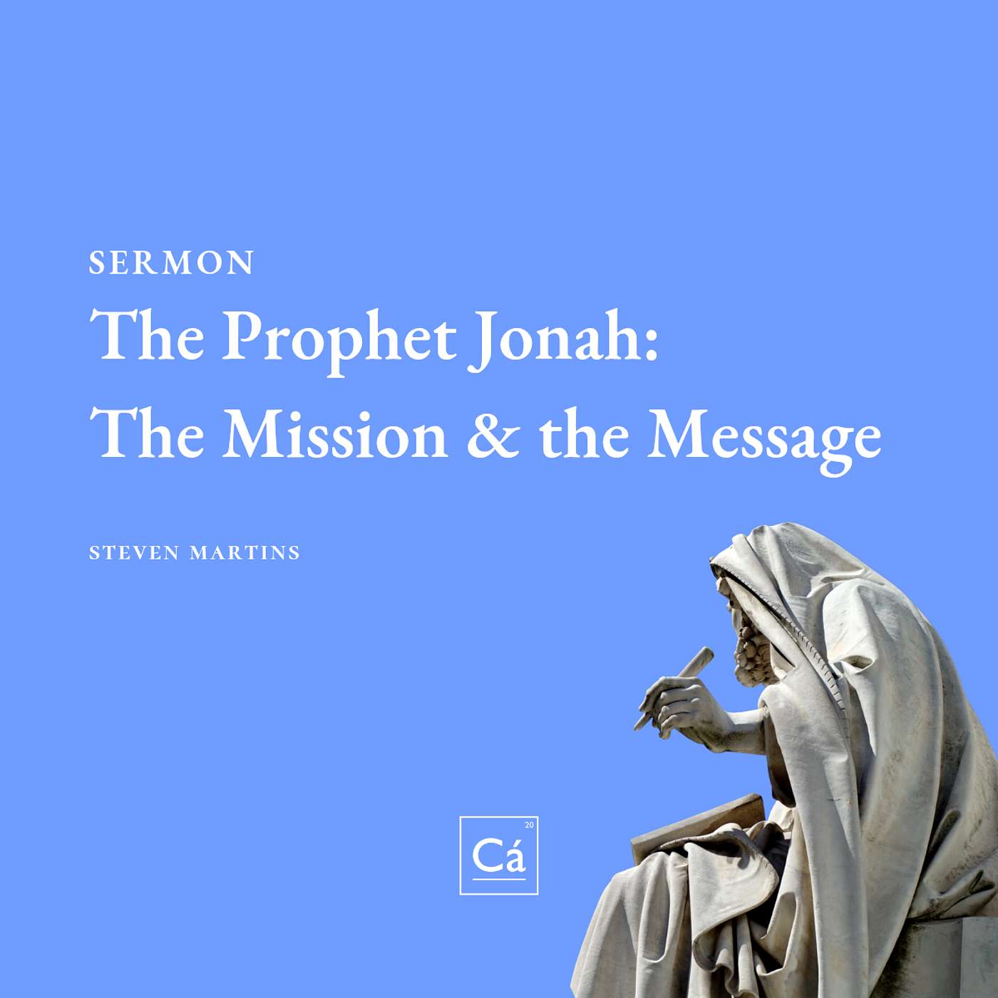 The Prophet Jonah: The Mission & the Message | Rev. Steven R. Martins episode artwork