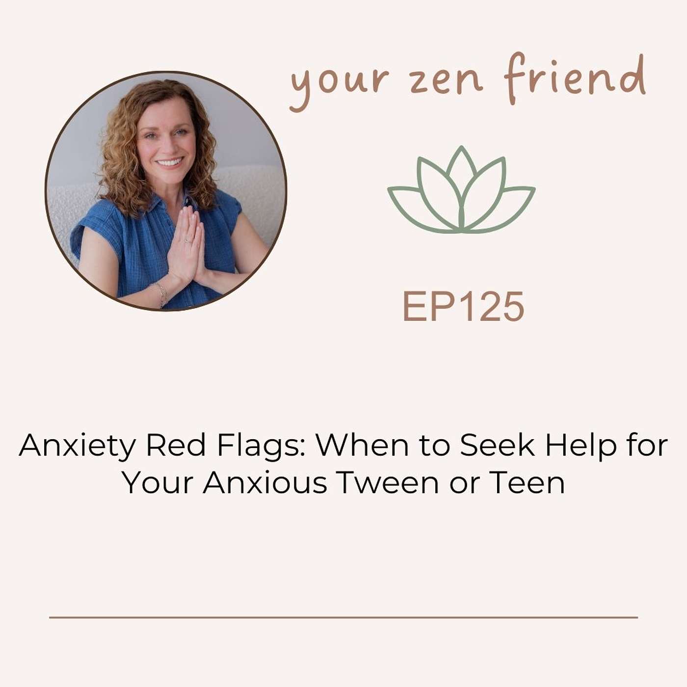 Anxiety Red Flags: When to Seek Help for Your Anxious Tween or Teen