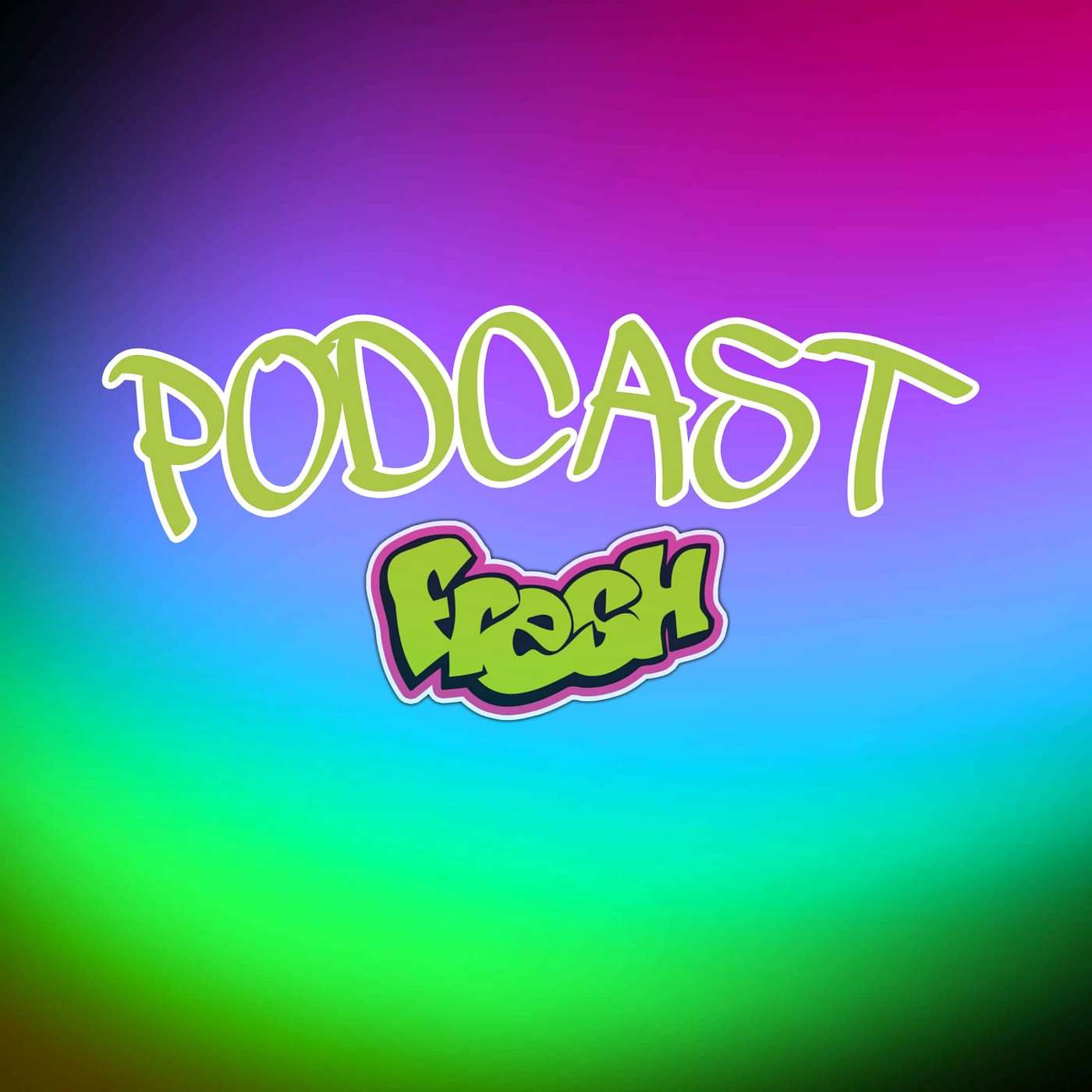Podcast Fresh Network