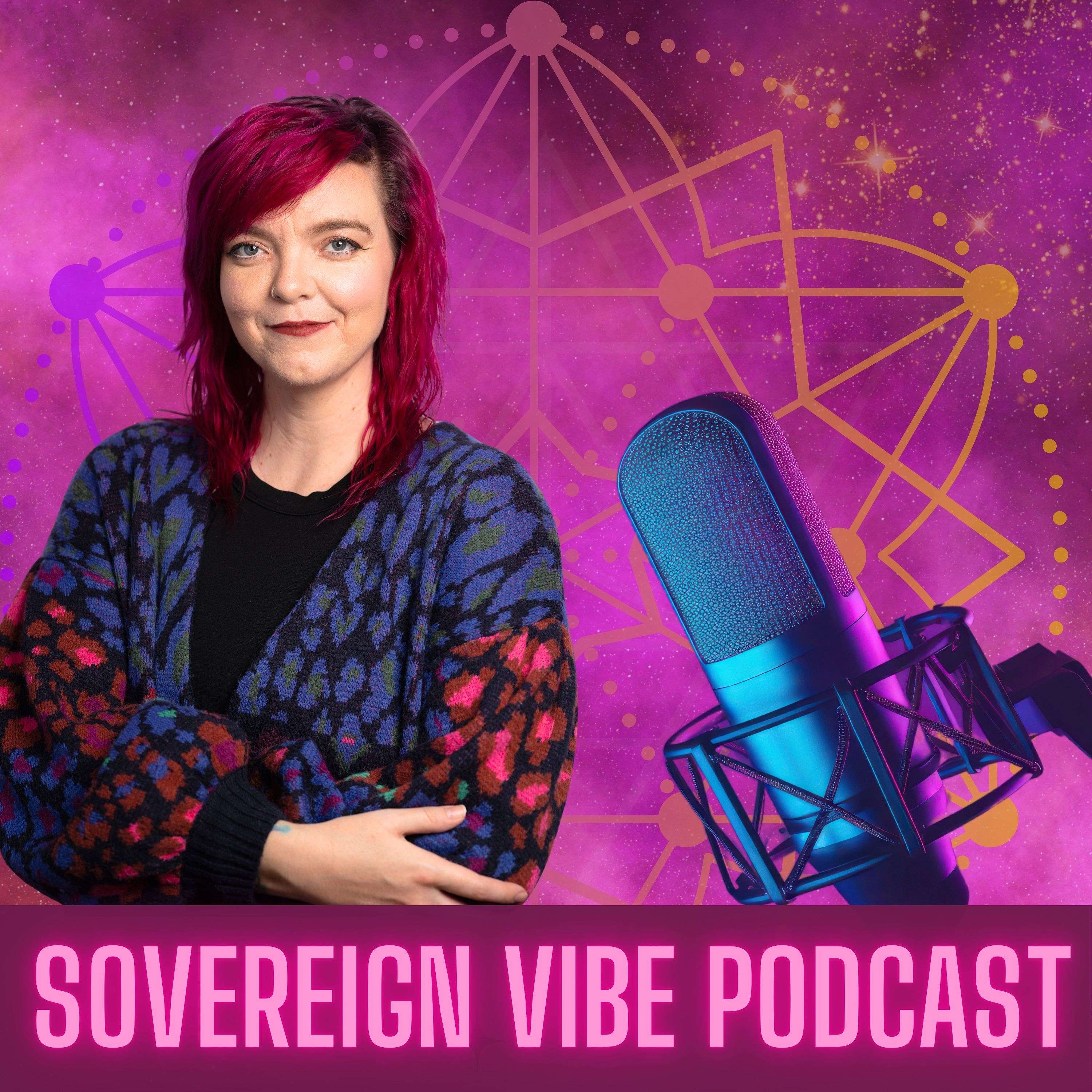 Sovereign Vibe Podcast