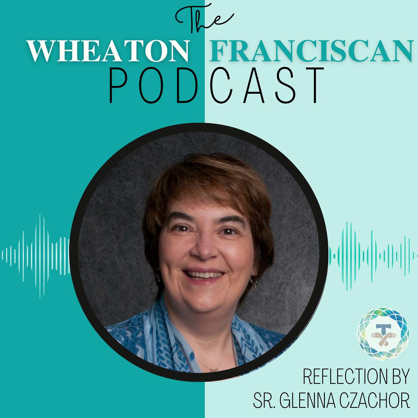 Wheaton Franciscan\'s Podcast