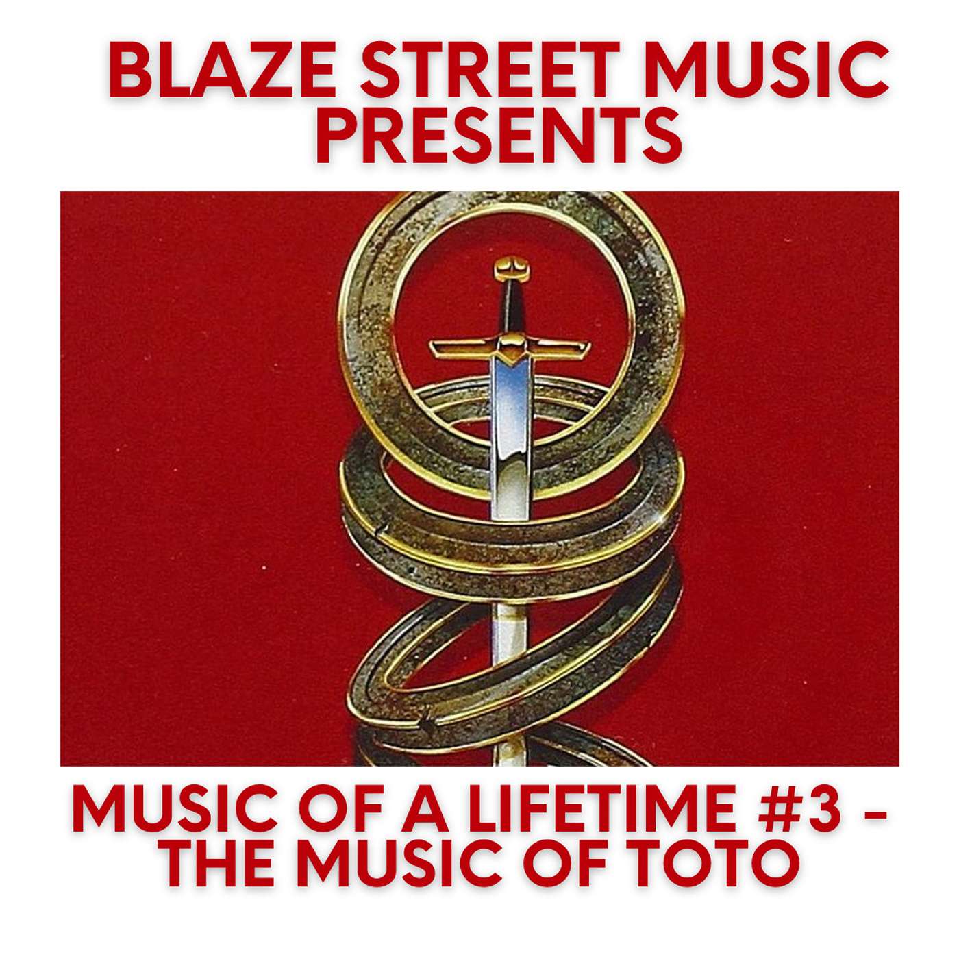 Blaze Street Music Presents  \'Music of a Lifetime\'