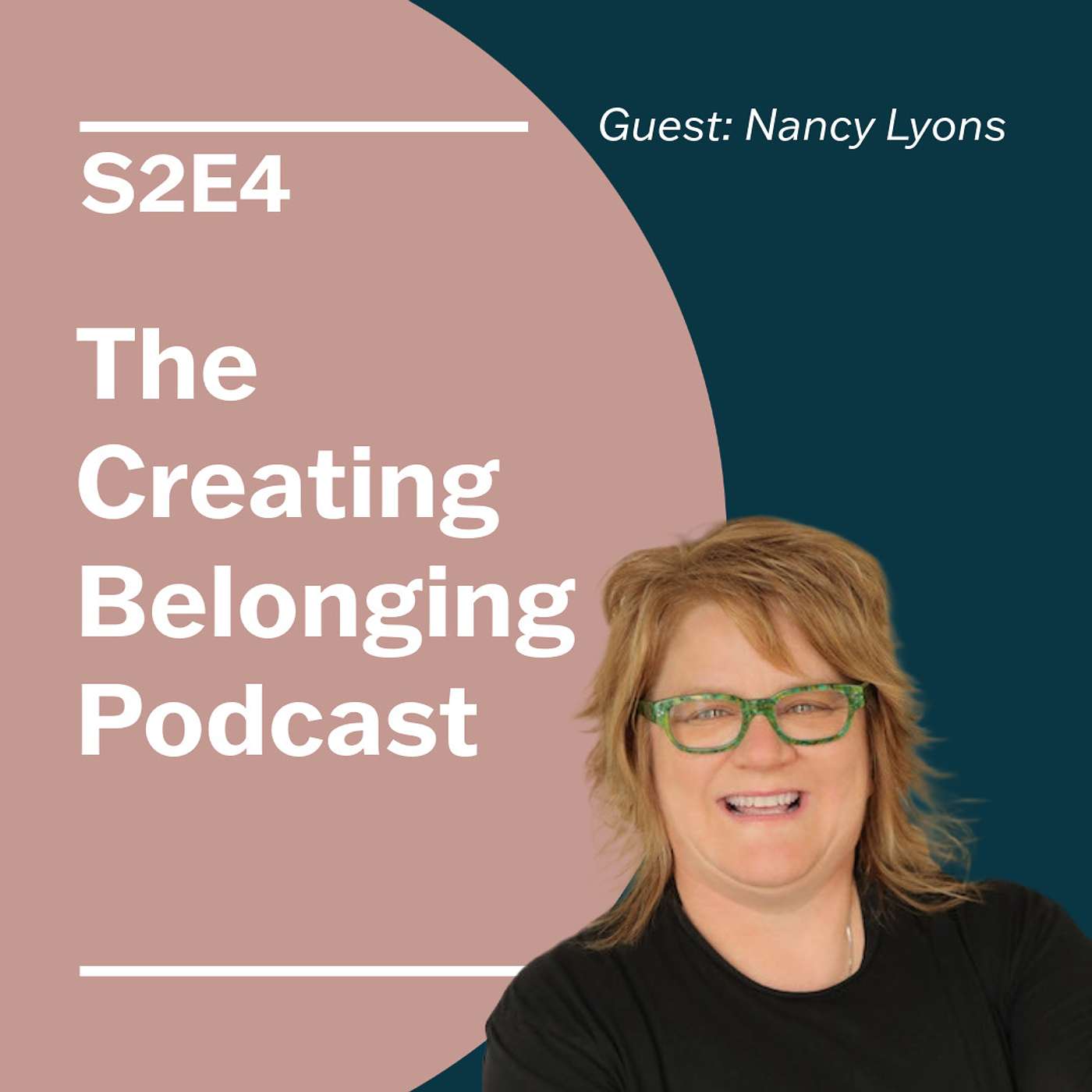 S2E4 Inclusive Leadership: Faith, Empathy, and the Quest for Belonging