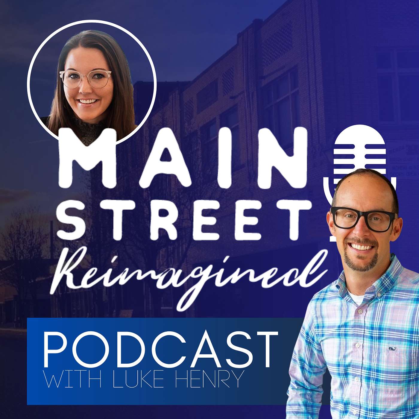 Main Street Reimagined Podcast