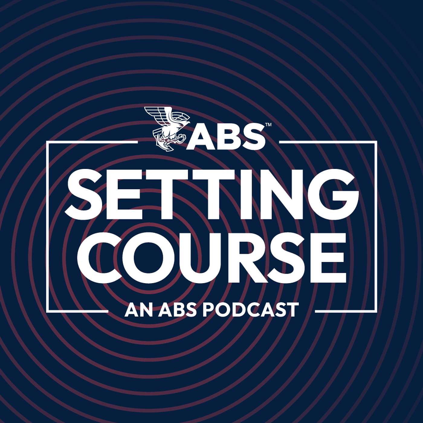 Setting Course, an ABS Podcast