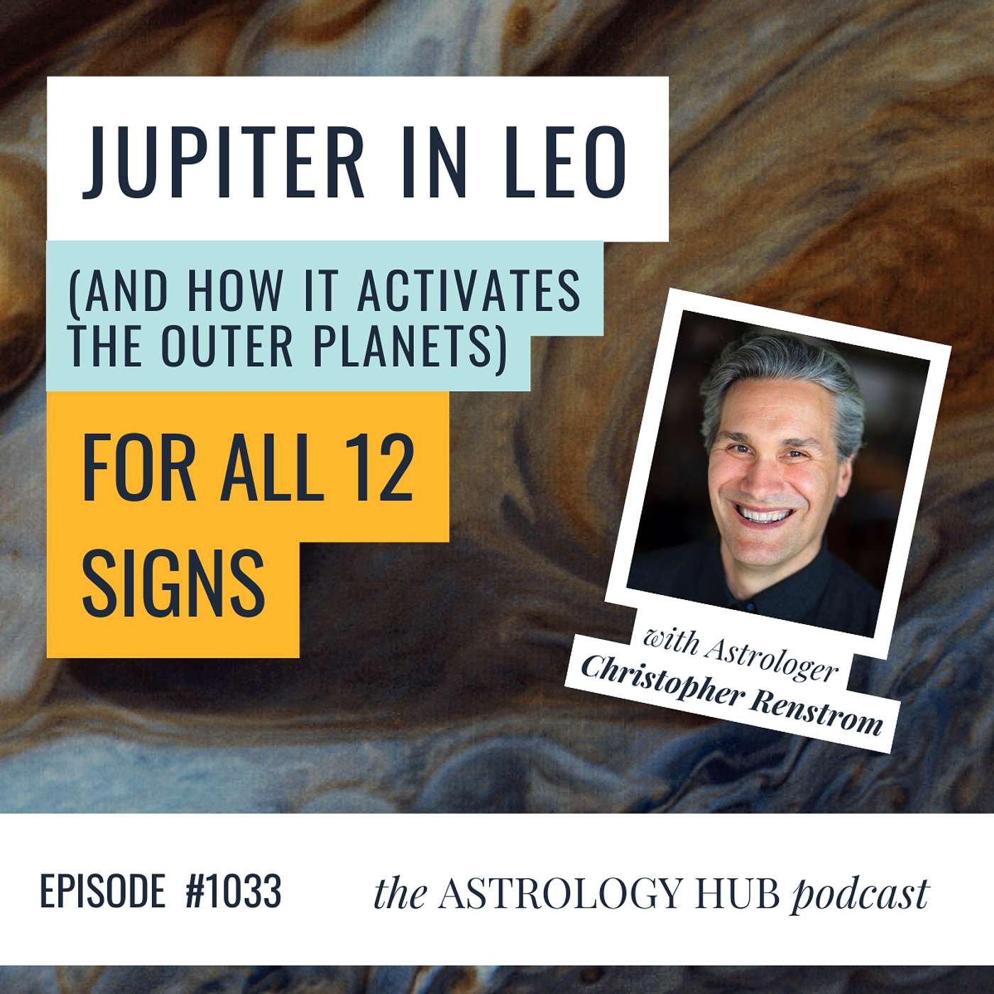 Jupiter in Leo: What This Rare Transit Means for All 12 Zodiac Signs | Christopher Renstrom
