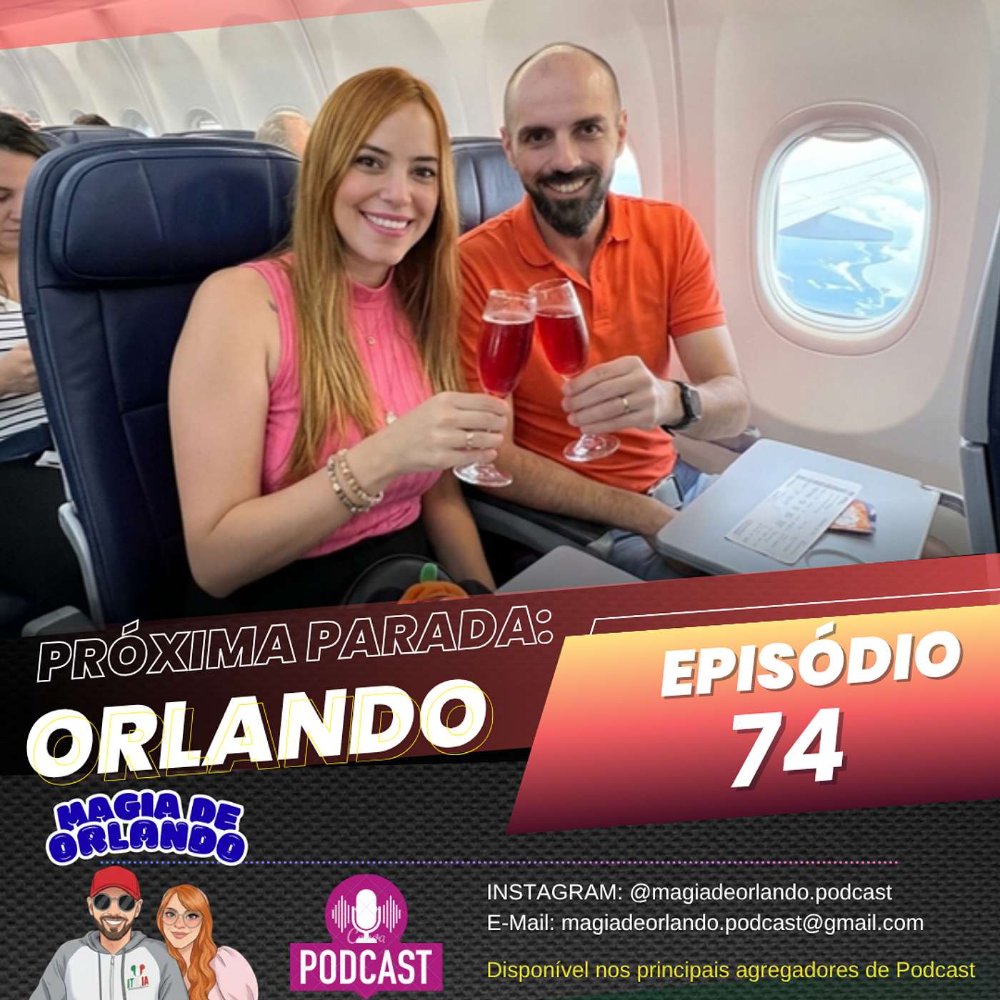 EPISÓDIO 74 - PROXIMA PARADA: ORLANDO ✈️ episode artwork