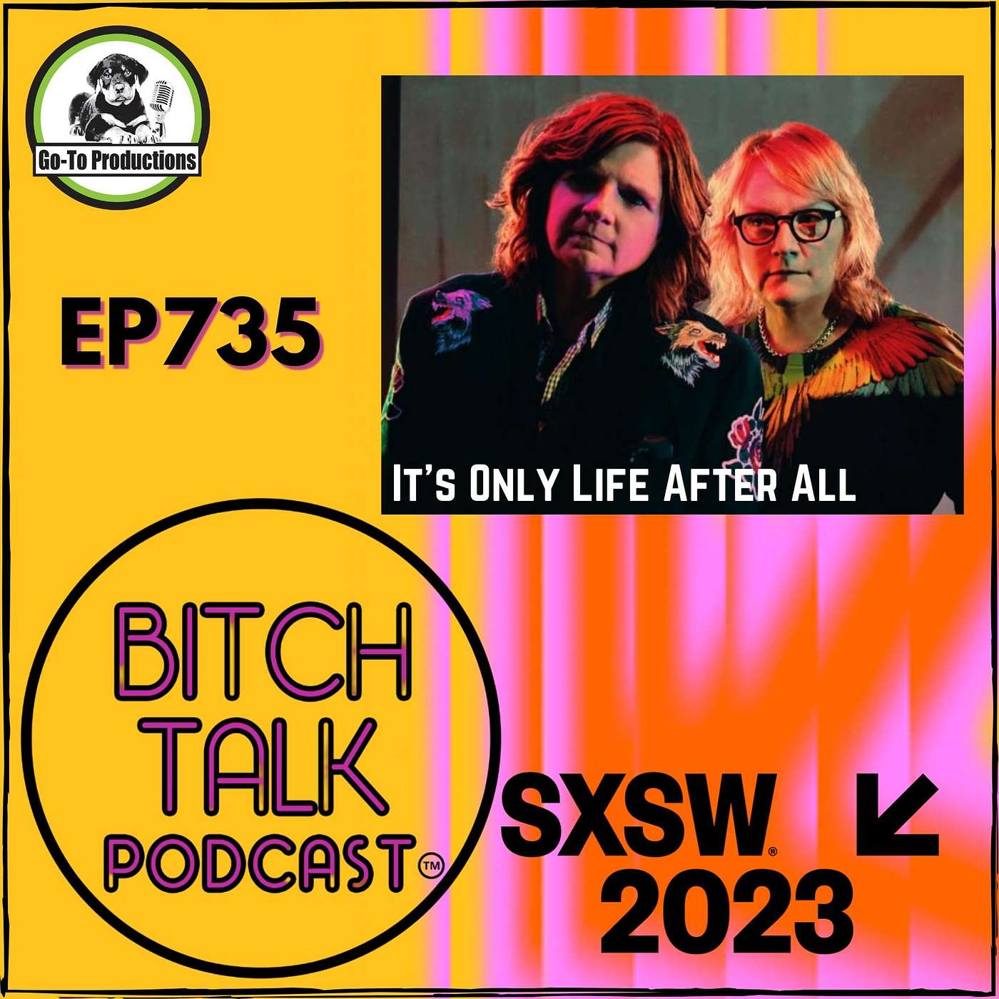 SXSW Festival 2023 - It's Only Life After All