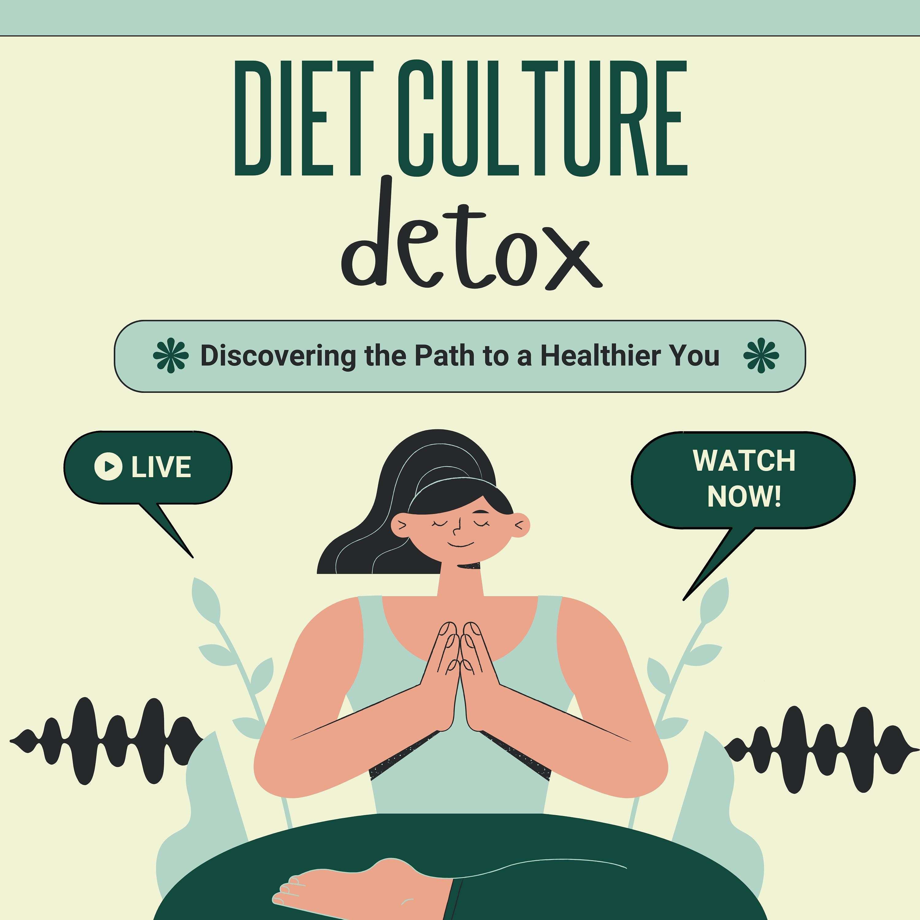 Diet Culture Detox