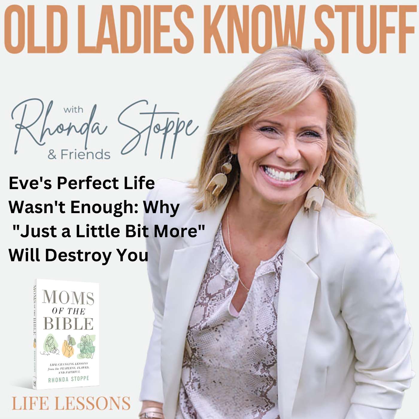 Old Ladies Know Stuff with Rhonda Stoppe & Friends