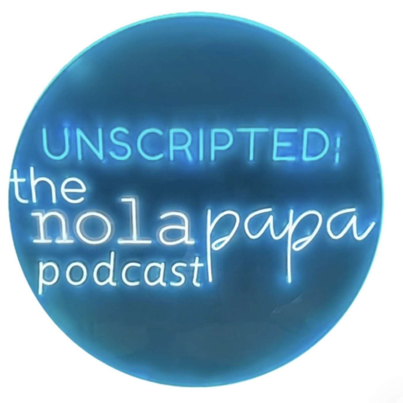 Unscripted: A Nolapapa Podcast