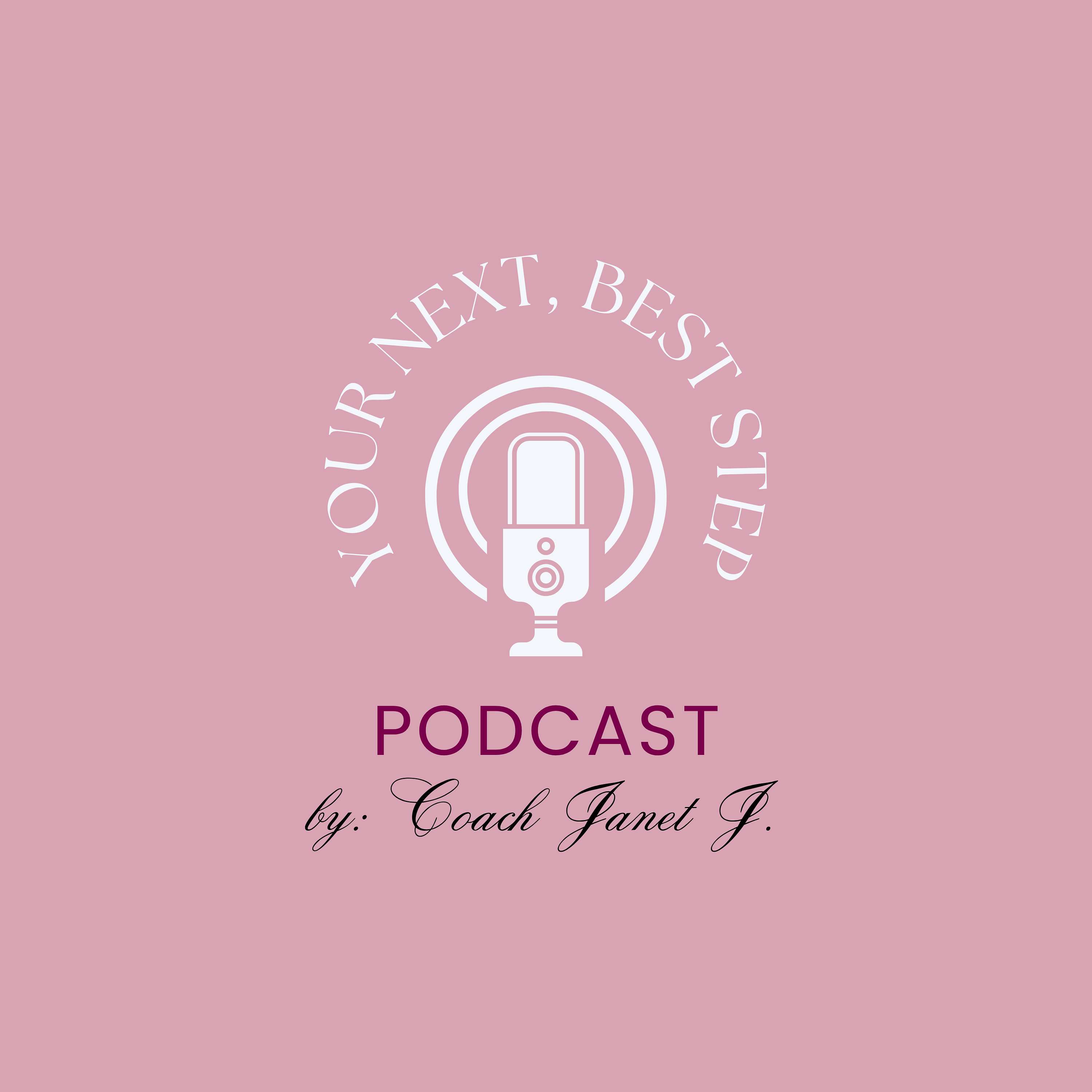 Your Next, Best Step