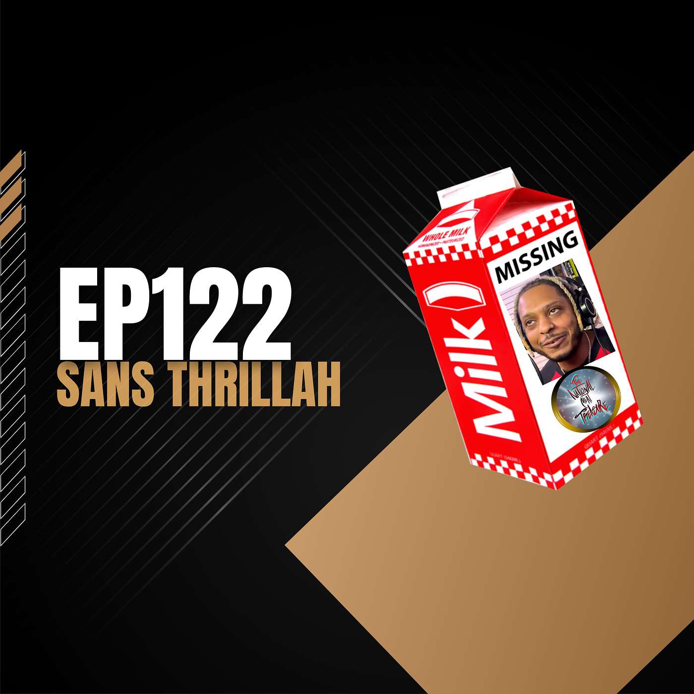 National Meat Treasure || Ep 122 Sans Thrillah