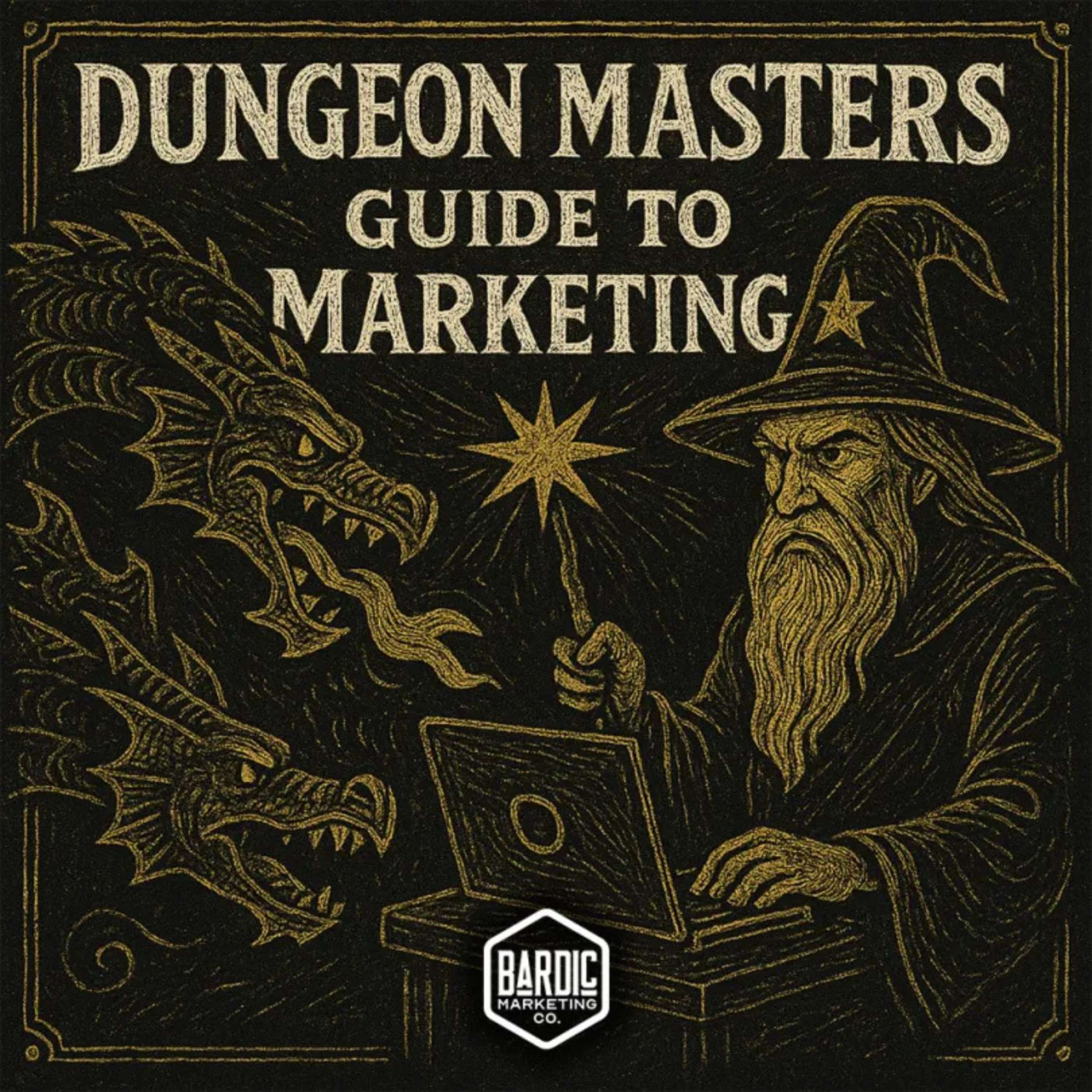 Dungeon Masters Guide to Marketing
