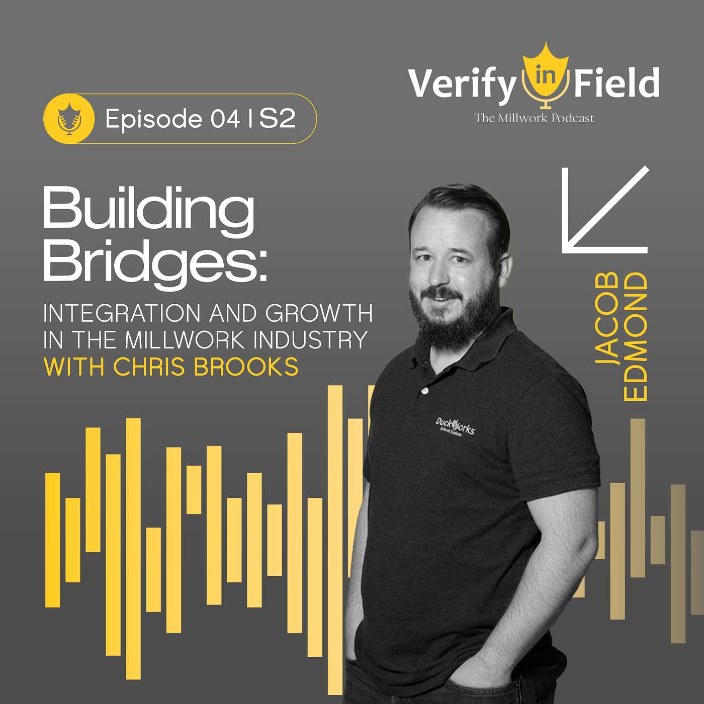 Verify In Field: The Millwork Podcast