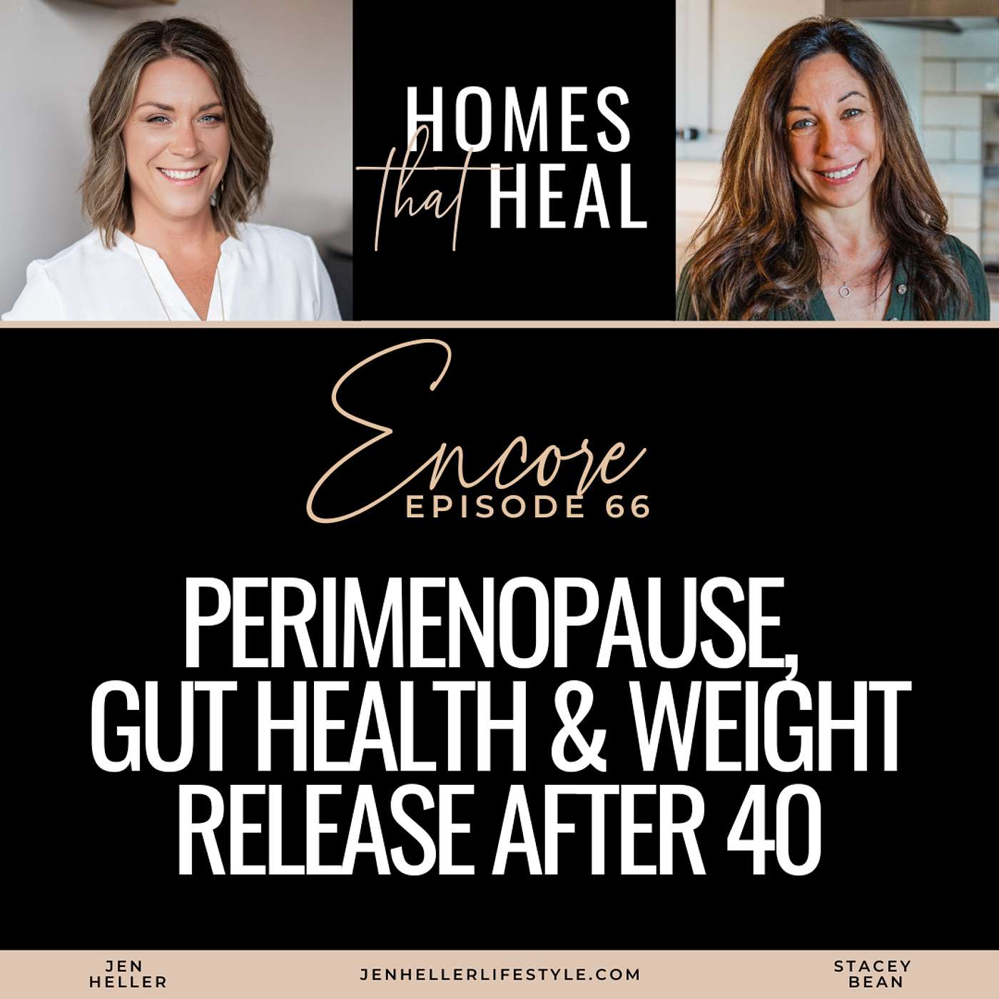 Perimenopause, Gut Health & Weight Release After 40 with Stacey Bean | Encore Episode