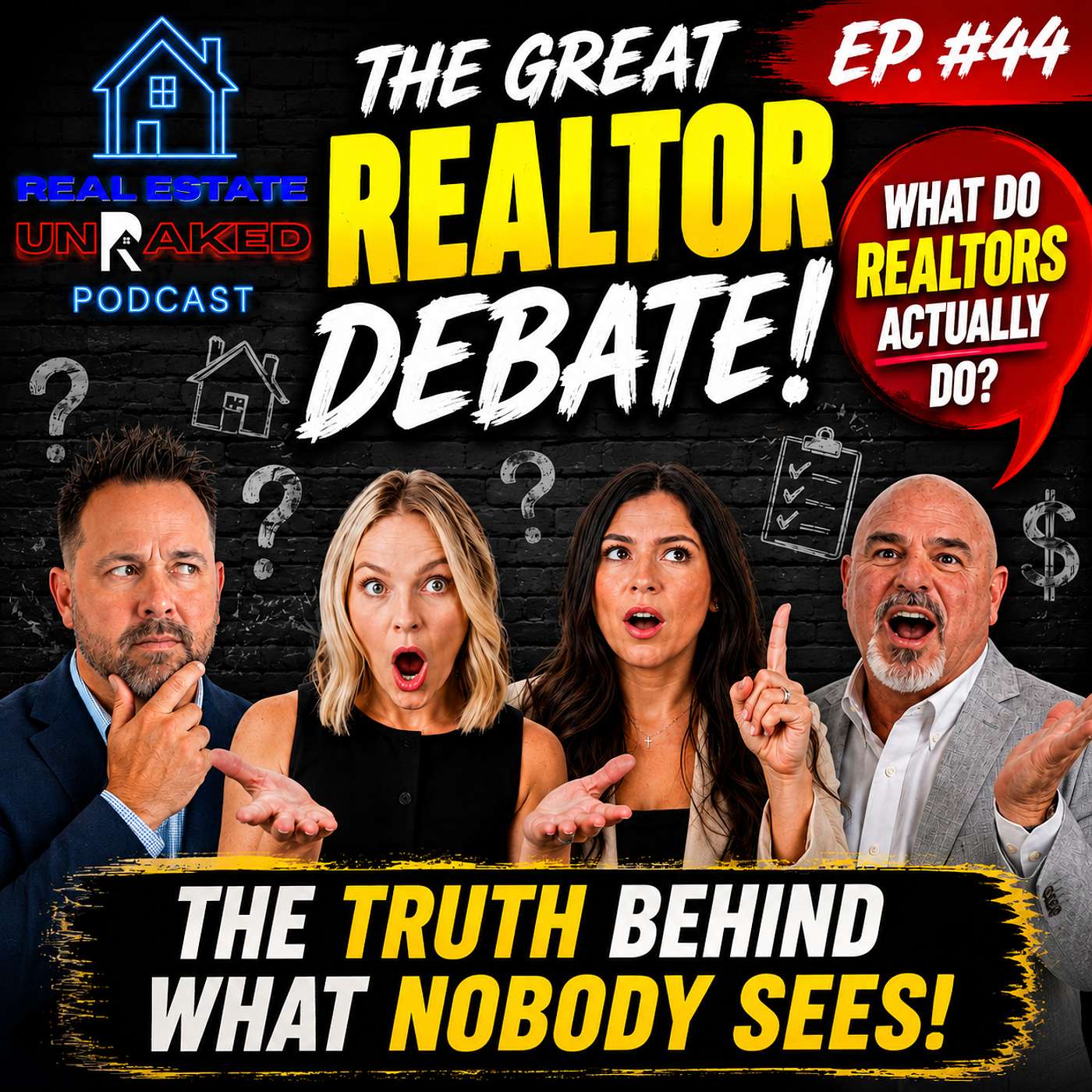 Think Realtors Just Unlock Doors? You're About to Be Proven Wrong! episode artwork