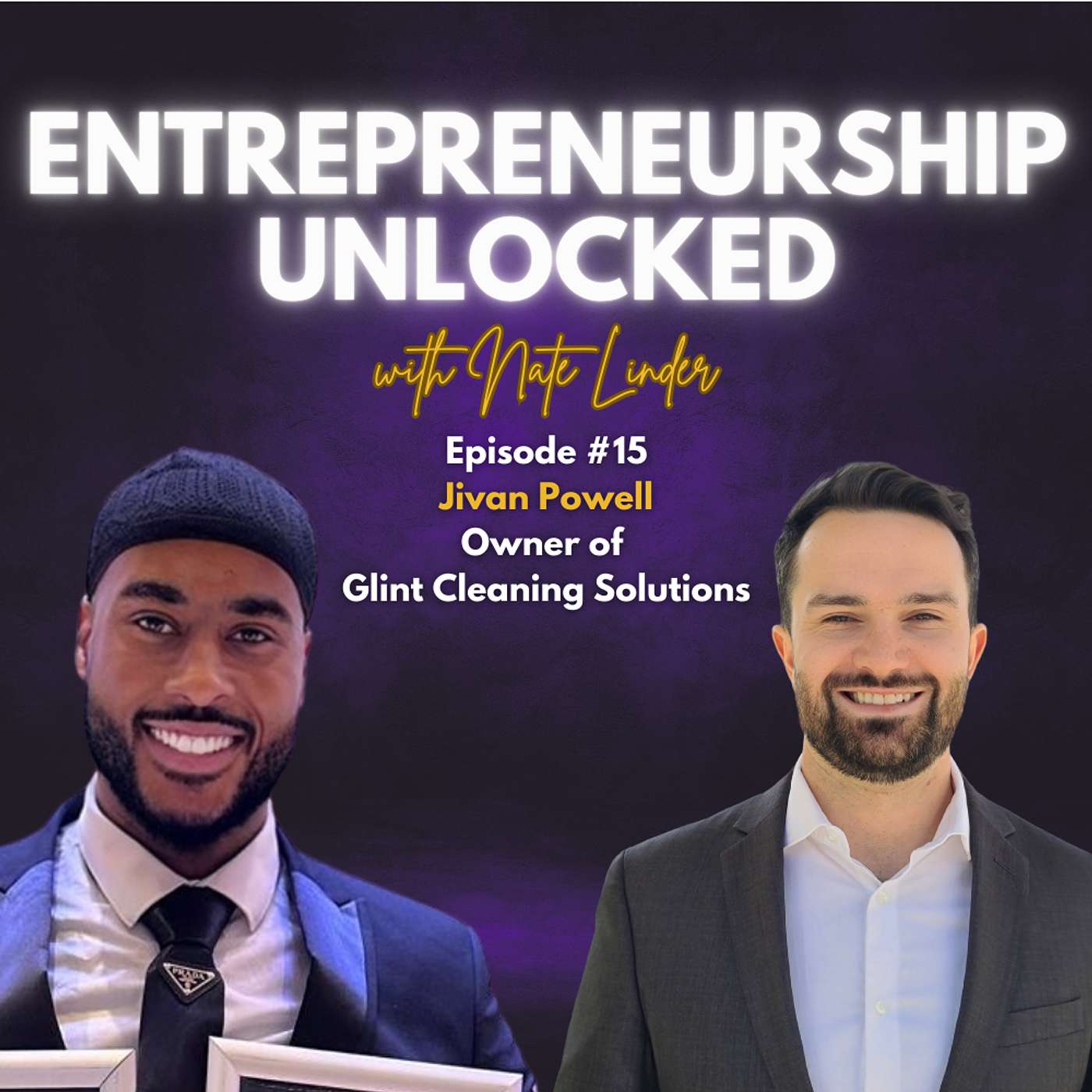 Jivan Powell | Entrepreneurship Unlocked w/ Nate Linder #15 episode artwork