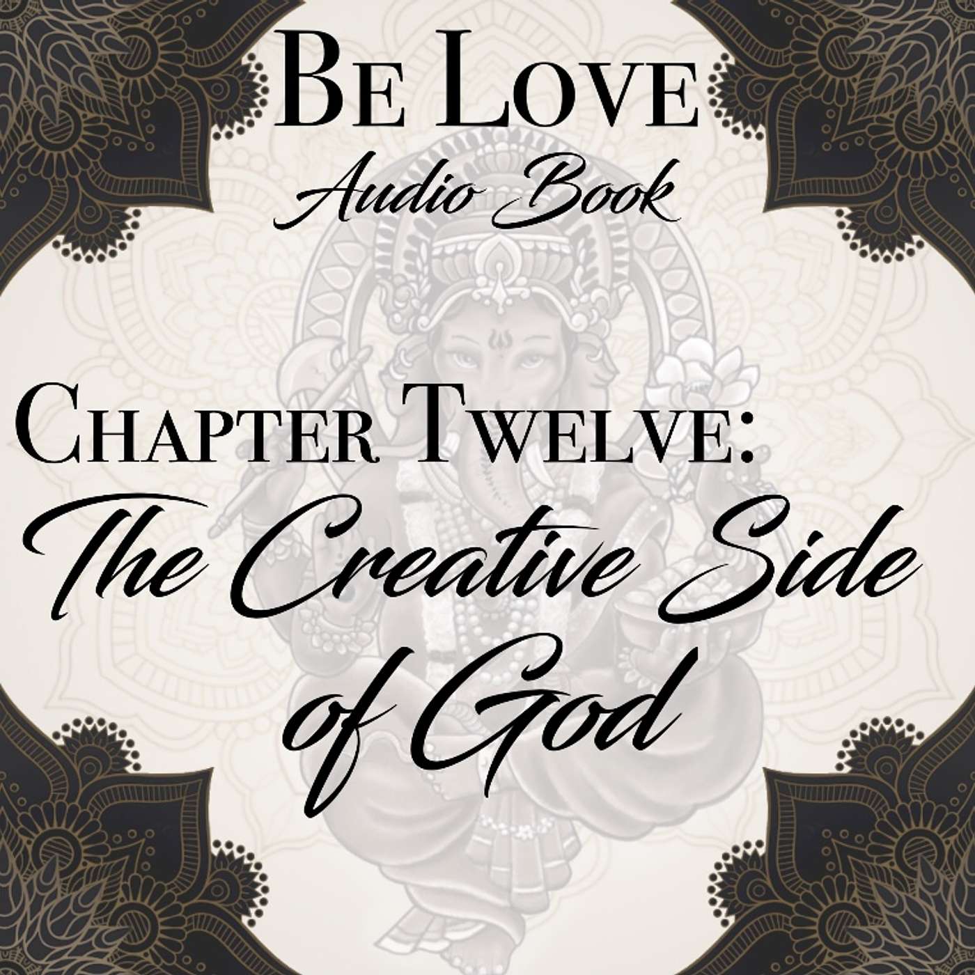 Chapter Twelve: The Creative Side of God episode artwork