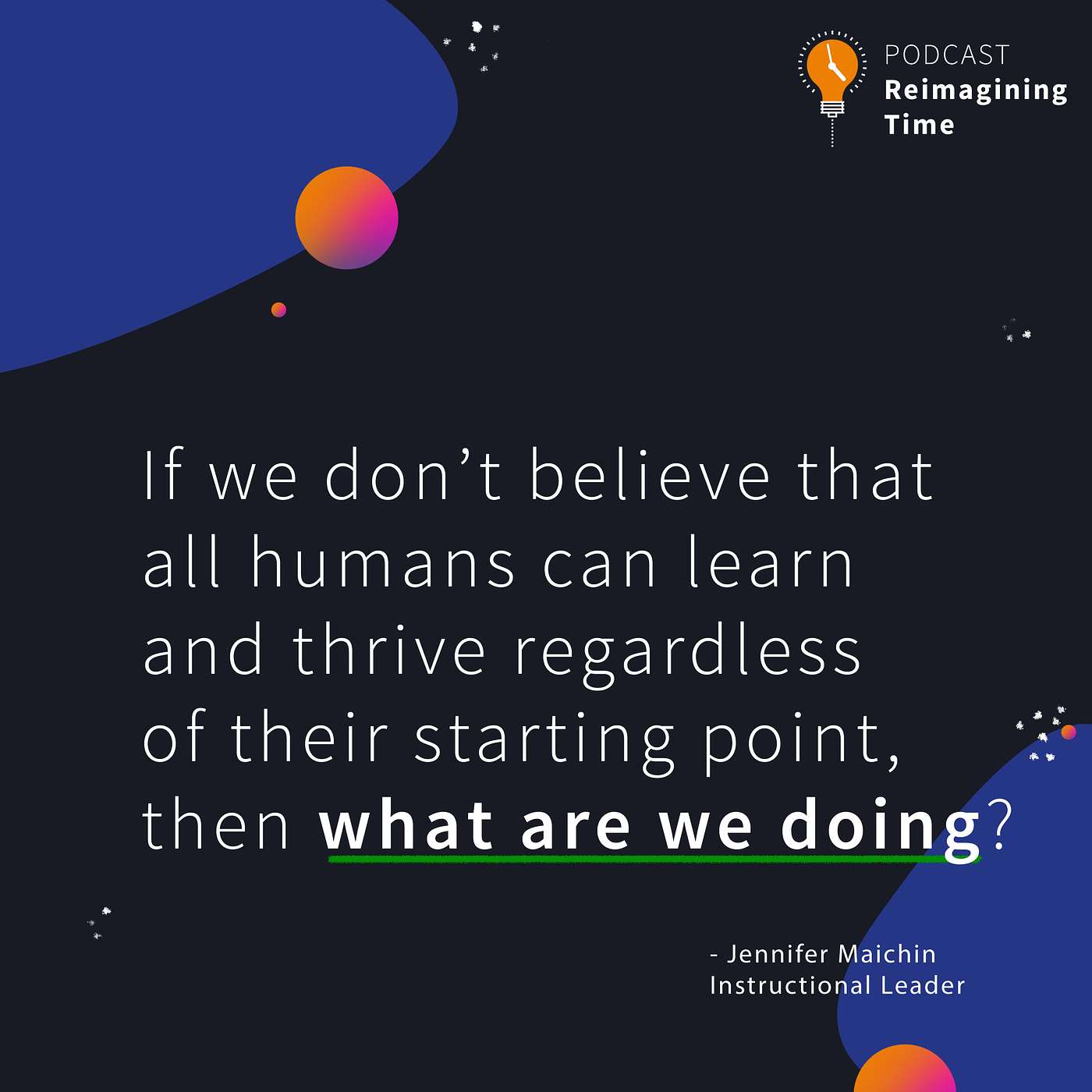 S3 Ep. 3 | Reimagining School