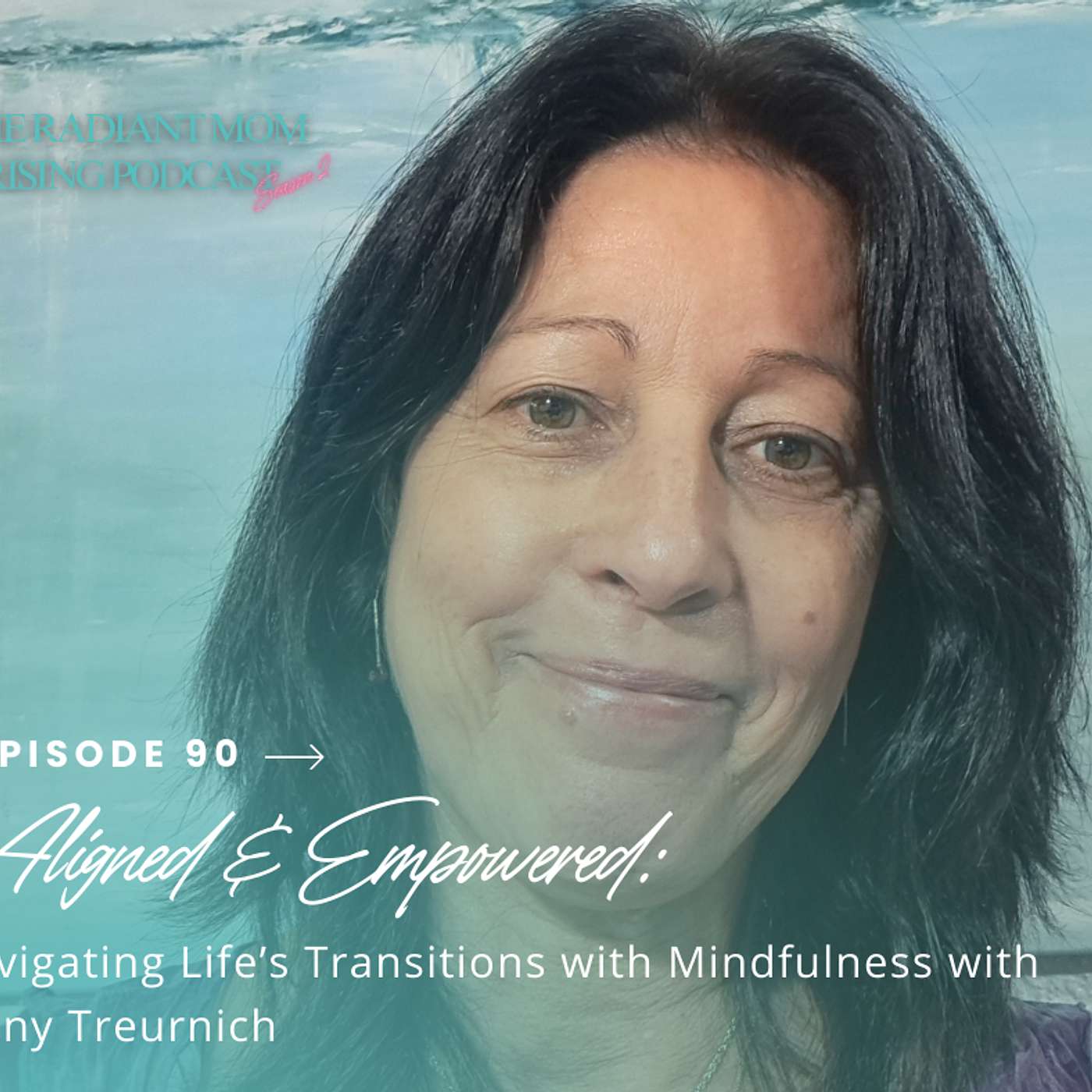 Aligned & Empowered: Navigating Life’s Transitions with Mindfulness with Jenny Treurnich