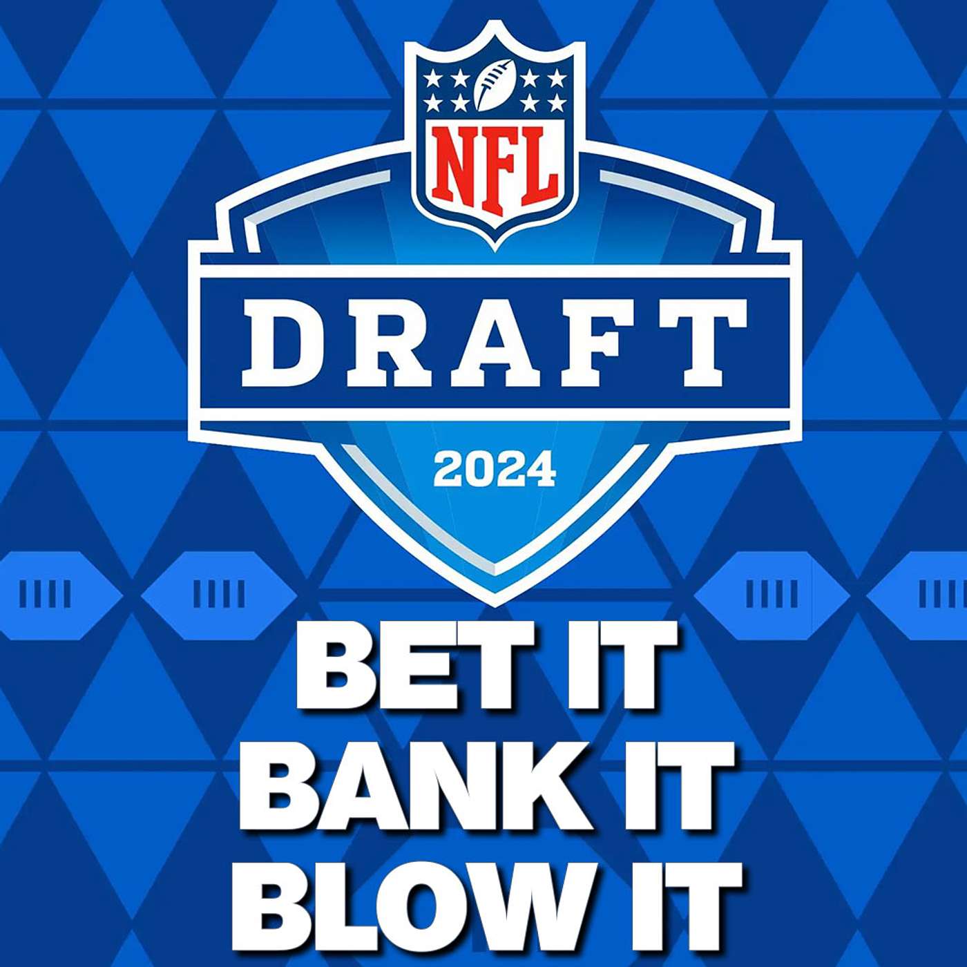 Bet It, Bank It, Blow It: 2024 NFL Draft Wager Results & 2024 Rookie Futures #NFLDraft #NFLBetting episode artwork