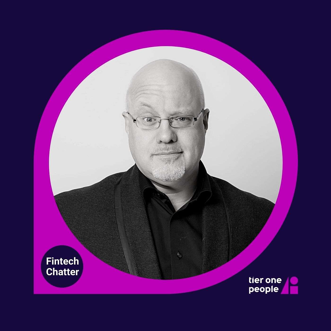Fintech Chatter: Insights From Fintech Leaders
